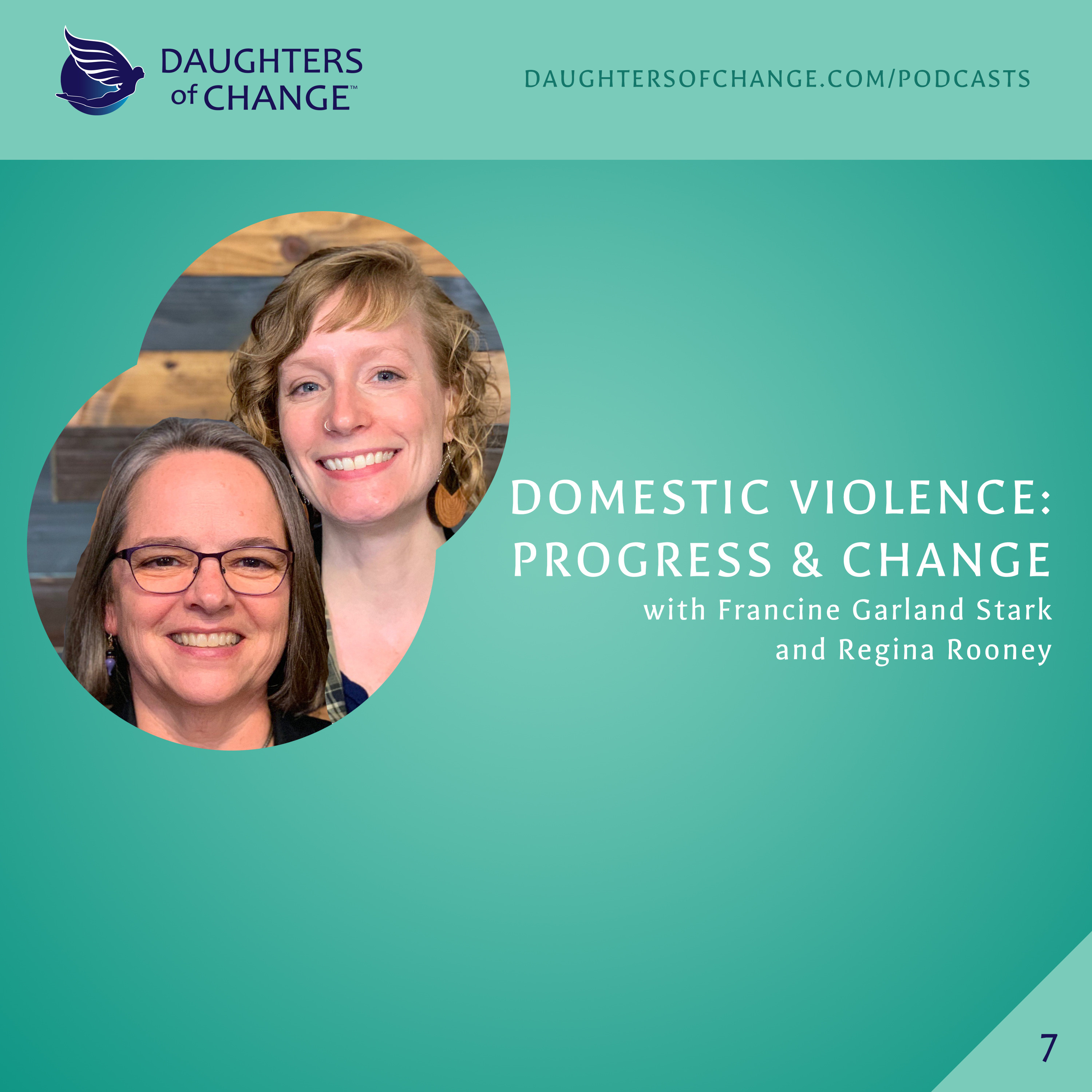 Domestic Violence: Progress and Changes with Francine Garland Stark and Regina Rooney episode artwork