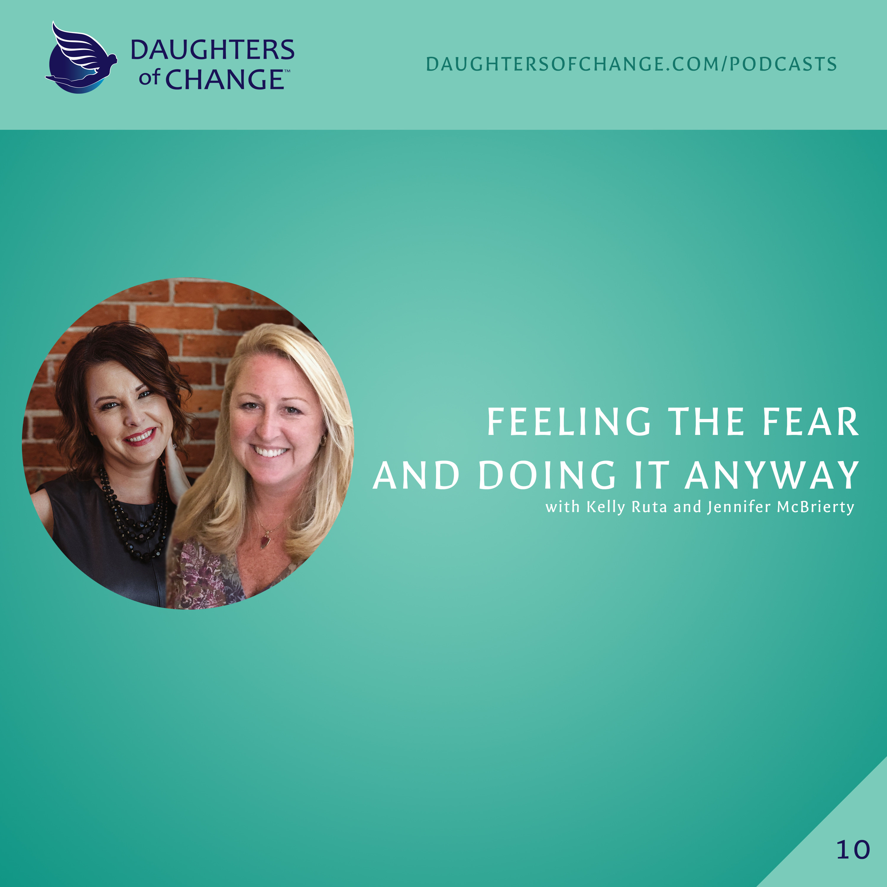 Feeling the Fear and Doing it Anyway with Kelly Ruta & Jennifer McBrierty episode artwork