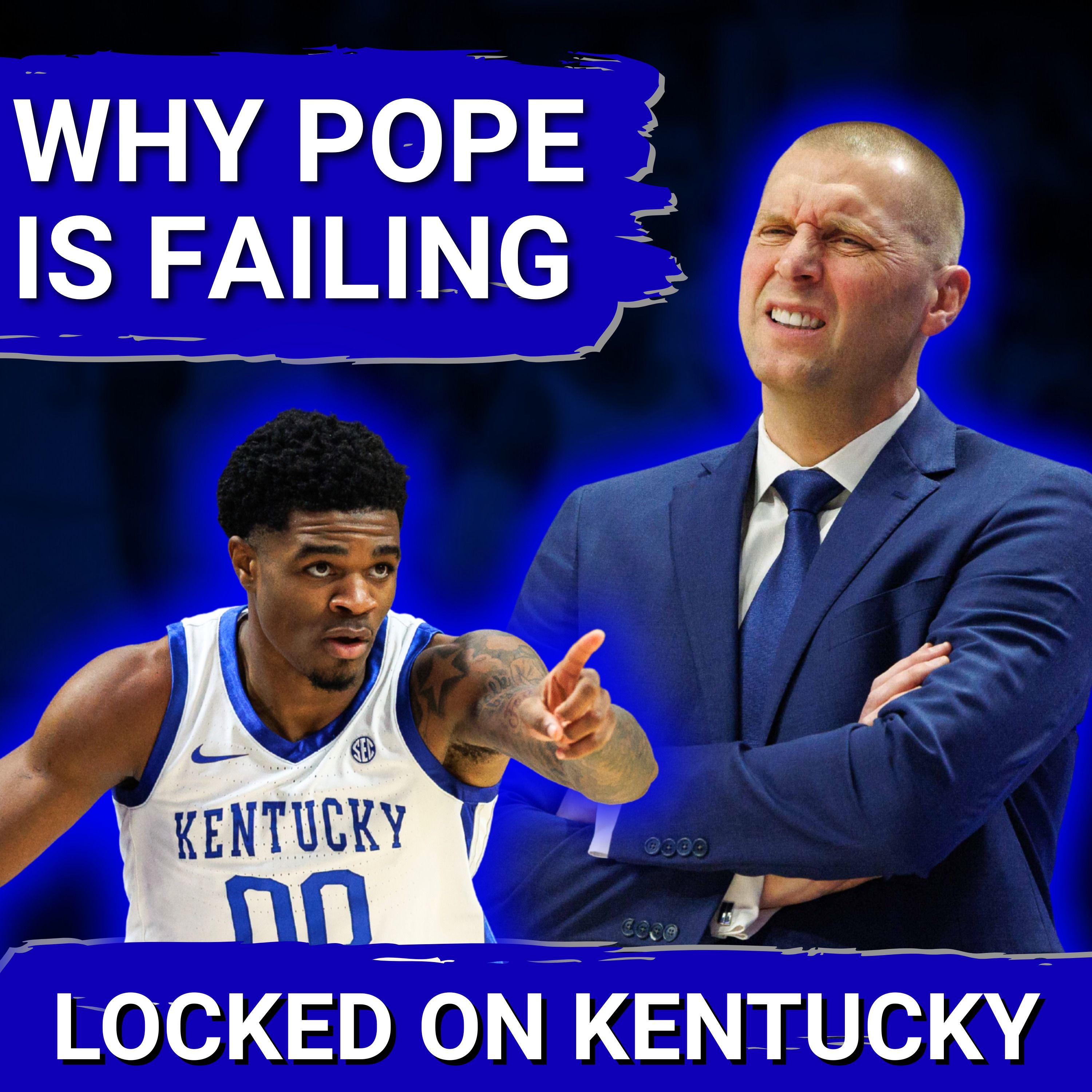 This Is Why Mark Pope Is FAILING At Kentucky | Can He Turn Things Around?