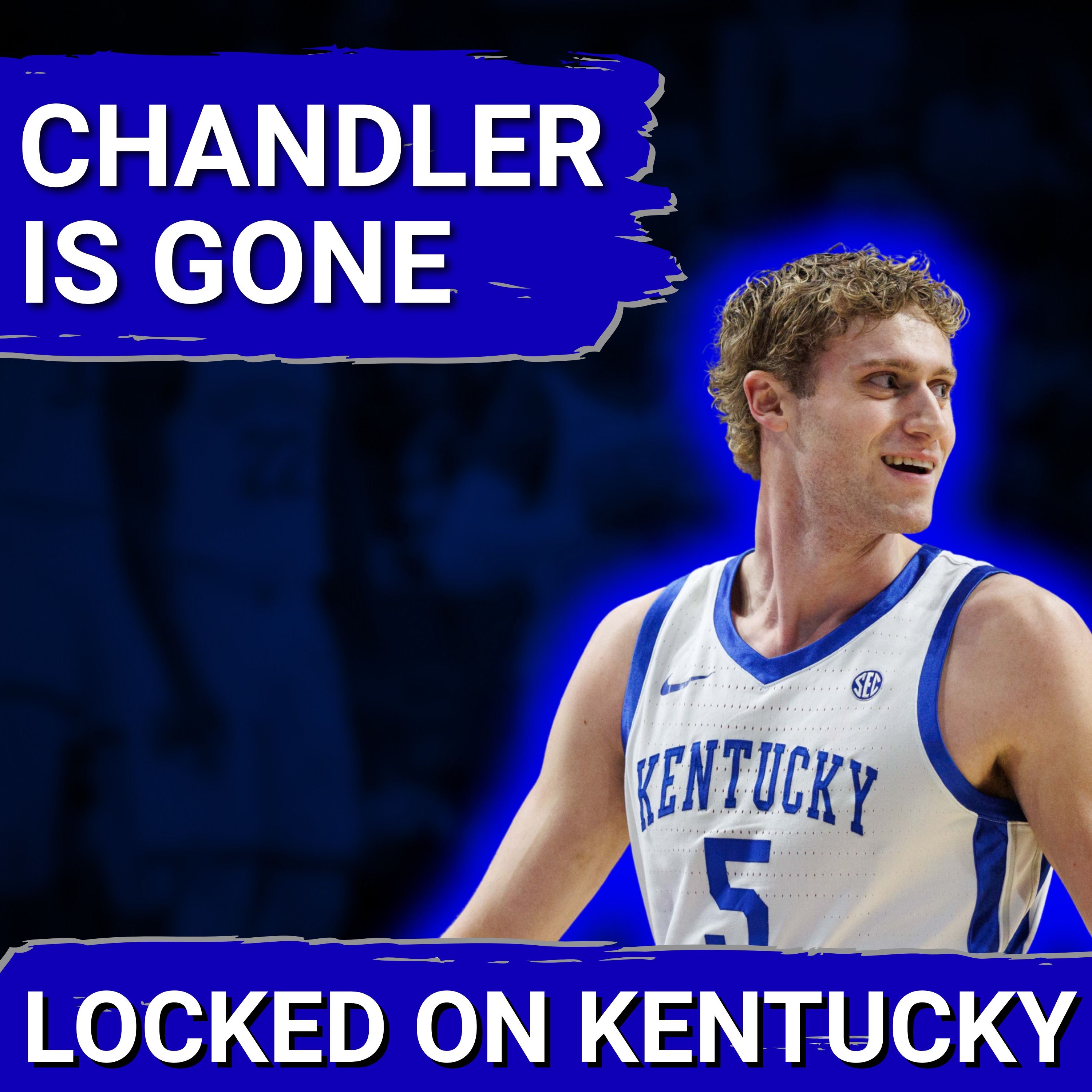 BREAKING: Collin Chandler LEAVES Kentucky Wildcats, Is This a HUGE LOSS for Mark Pope?