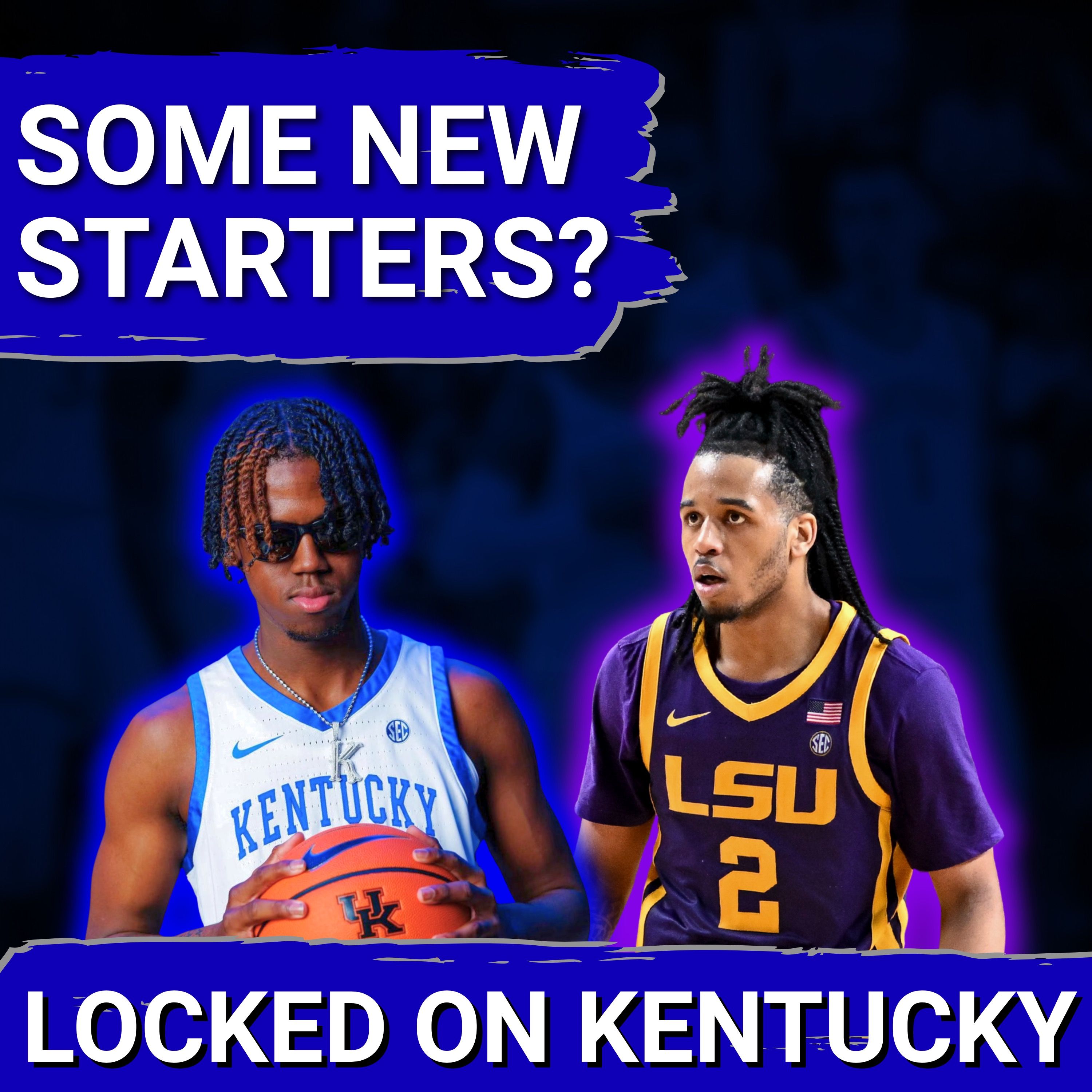 BREAKING: Kentucky Wildcats Starting Kam Williams, Andrija Jelavic, WILL it DELIVER vs LSU?
