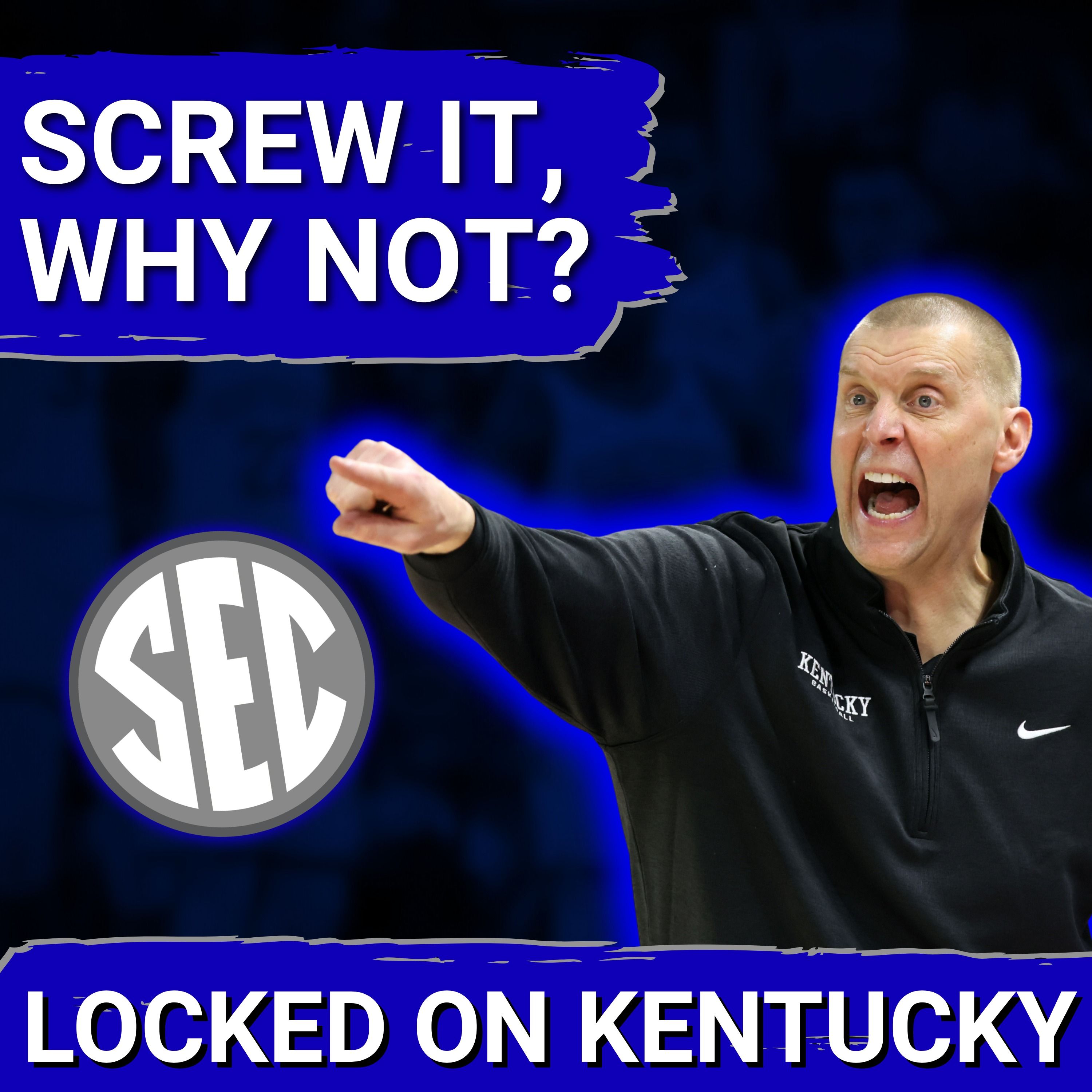 TURNAROUND: Kentucky Wildcats READY to STUN SEC Tournament, Mark Pope Saves the SEASON?