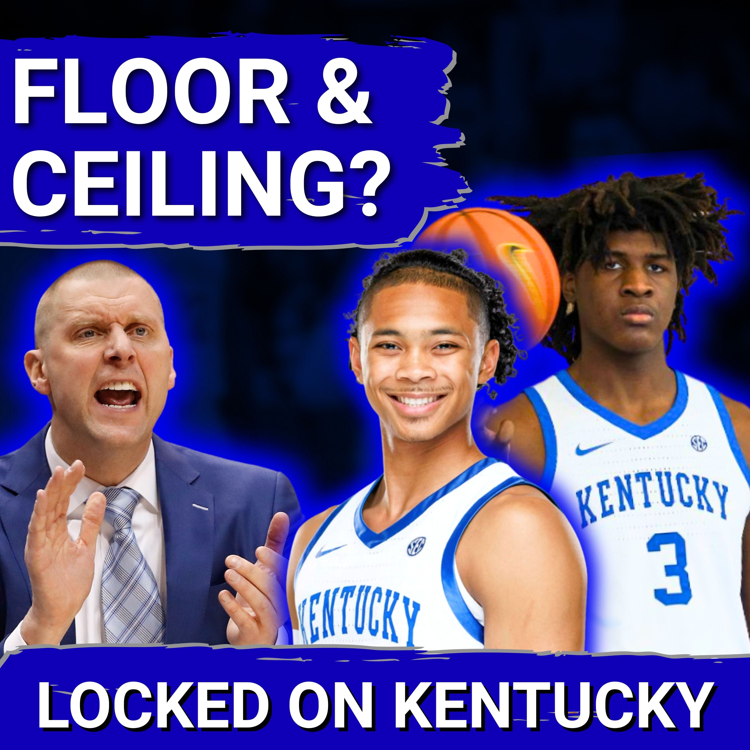 PREVIEW: Kentucky Basketball's FLOOR and CEILING Might be DIFFERENT Than You Expect