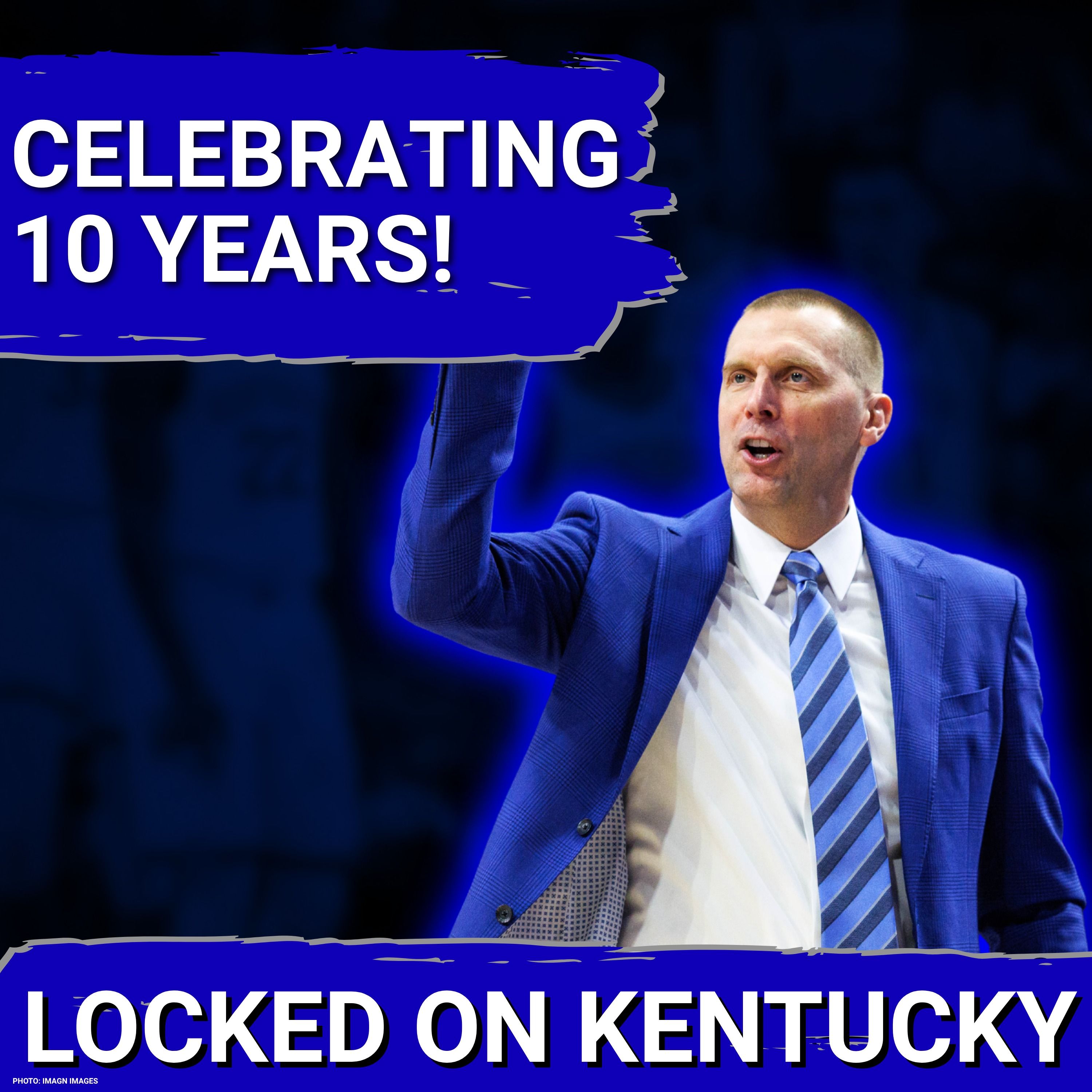 Ranking Our 10 FAVORITE Kentucky Basketball Players | Locked On 10-Year Anniversary Special
