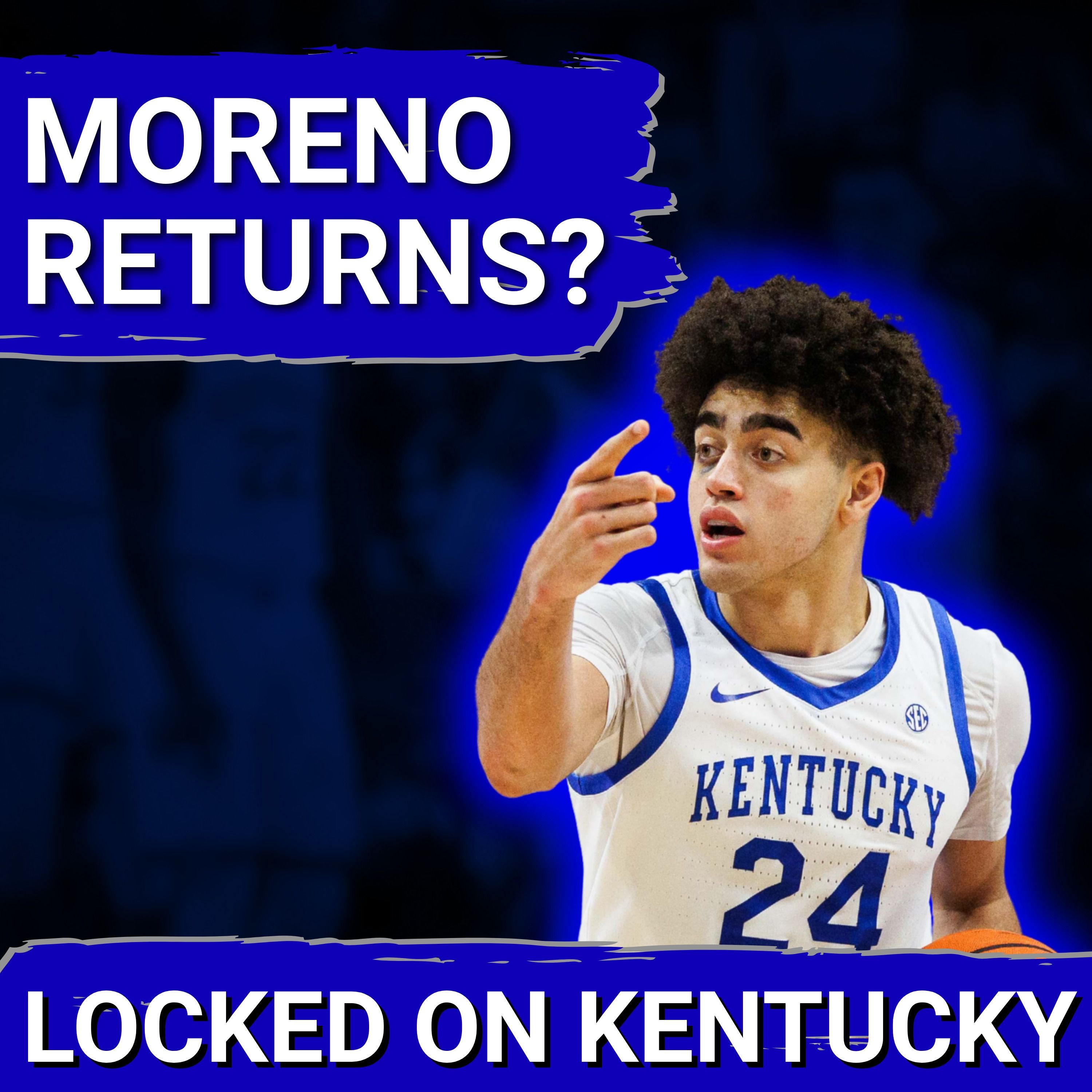 BREAKING: NBA Scouts Say Malachi Moreno Has to Pull Out of NBA Draft, RETURN to Kentucky Wildcats episode artwork