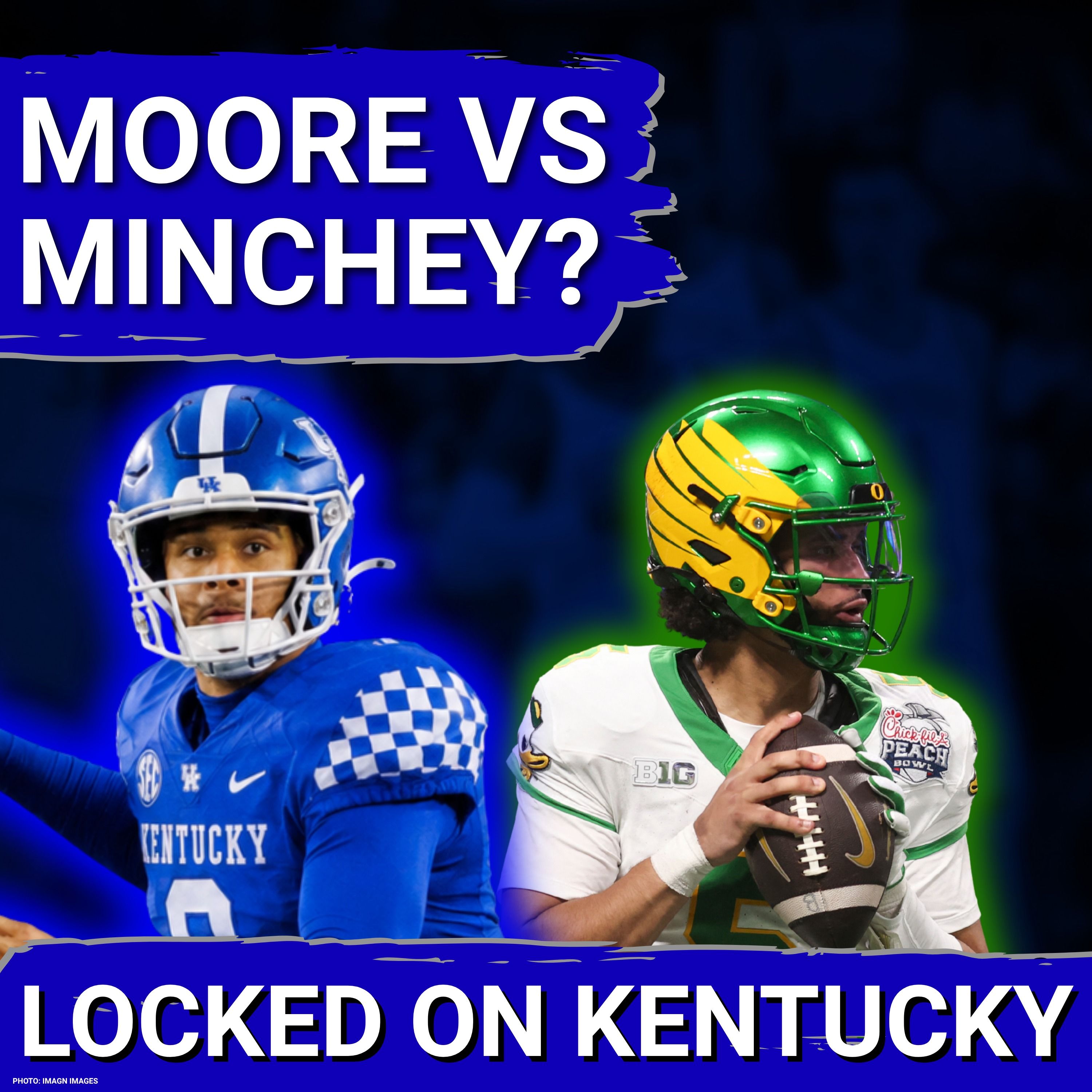 SURPRISE EDGE: Why Kentucky’s Kenny Minchey Can MATCH Dante Moore's IMPACT This Season episode artwork