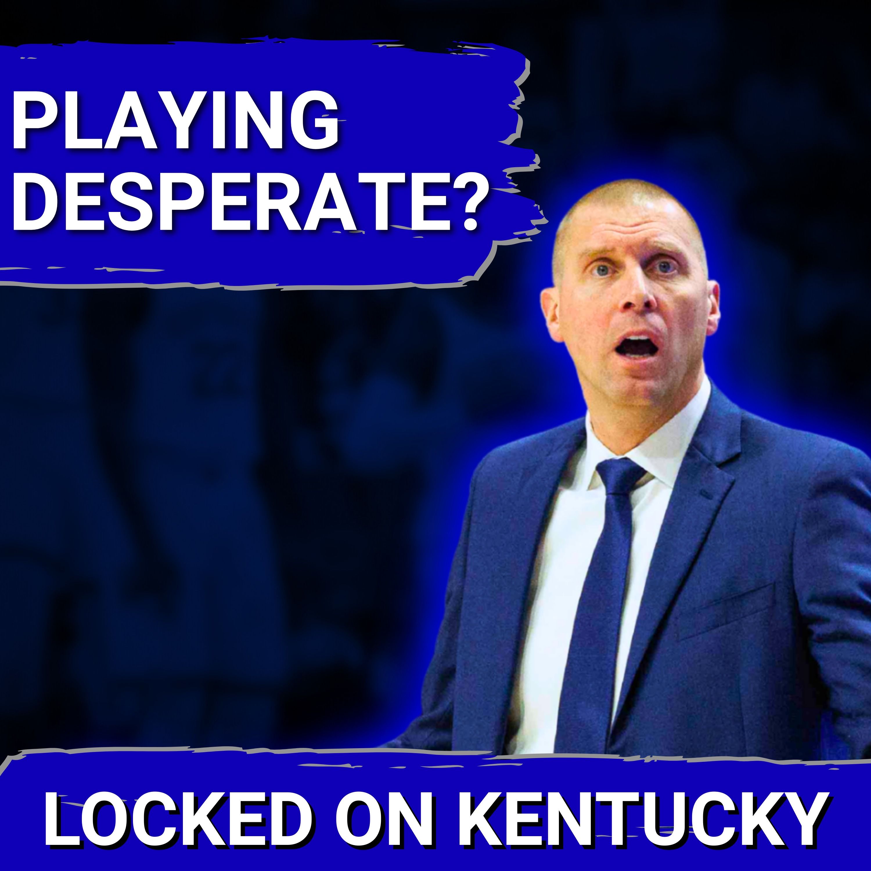 Kentucky Wildcats vs Vanderbilt Commodores PREVIEW: Mark Pope Playing DESPERATE?