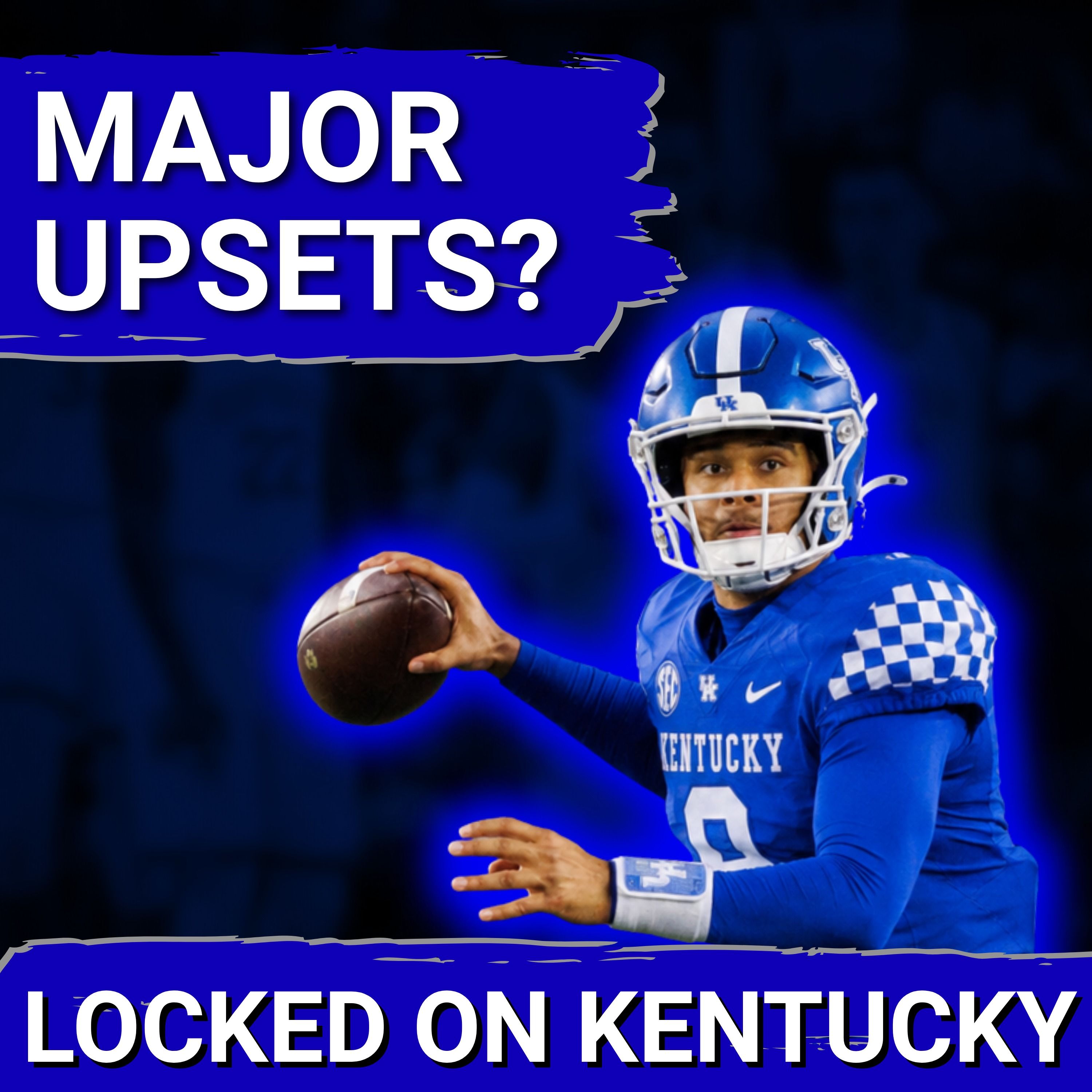 SHOCKER: Will Stein and Kentucky Football Will STUN Alabama & LSU, Score Major UPSETS This Season episode artwork