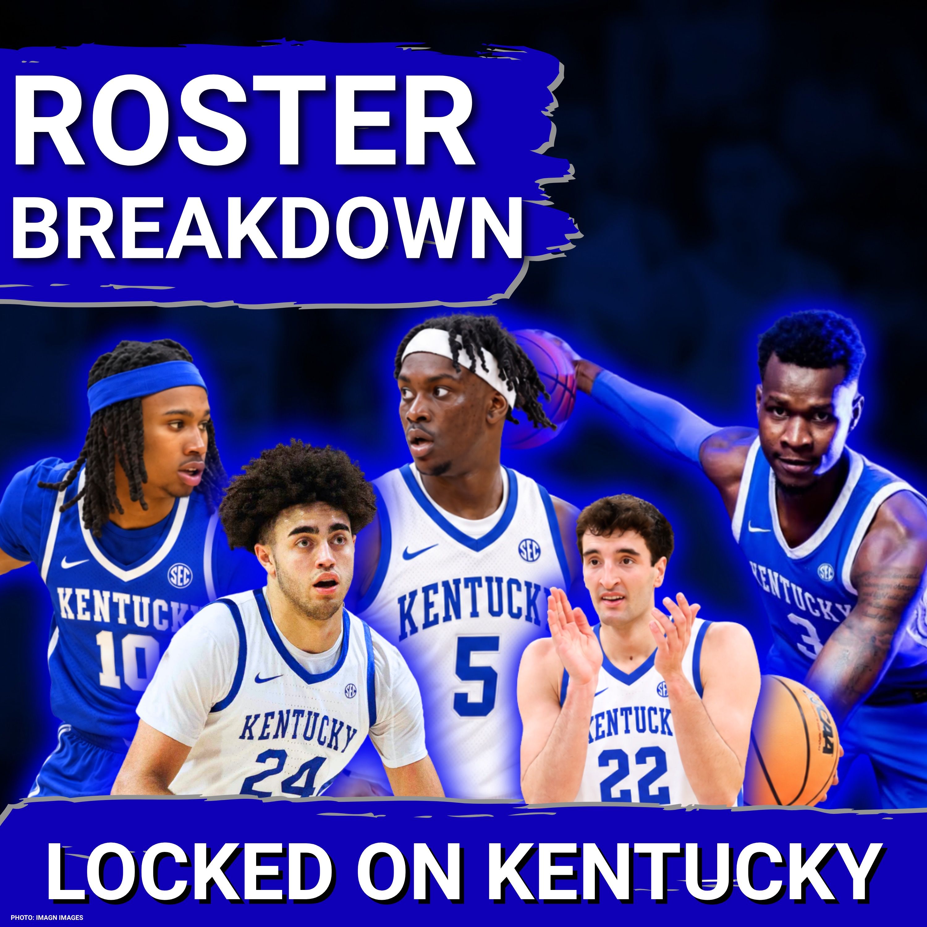 Kentucky Basketball’s Roster Is BETTER Than You Think | Full Player Breakdown episode artwork