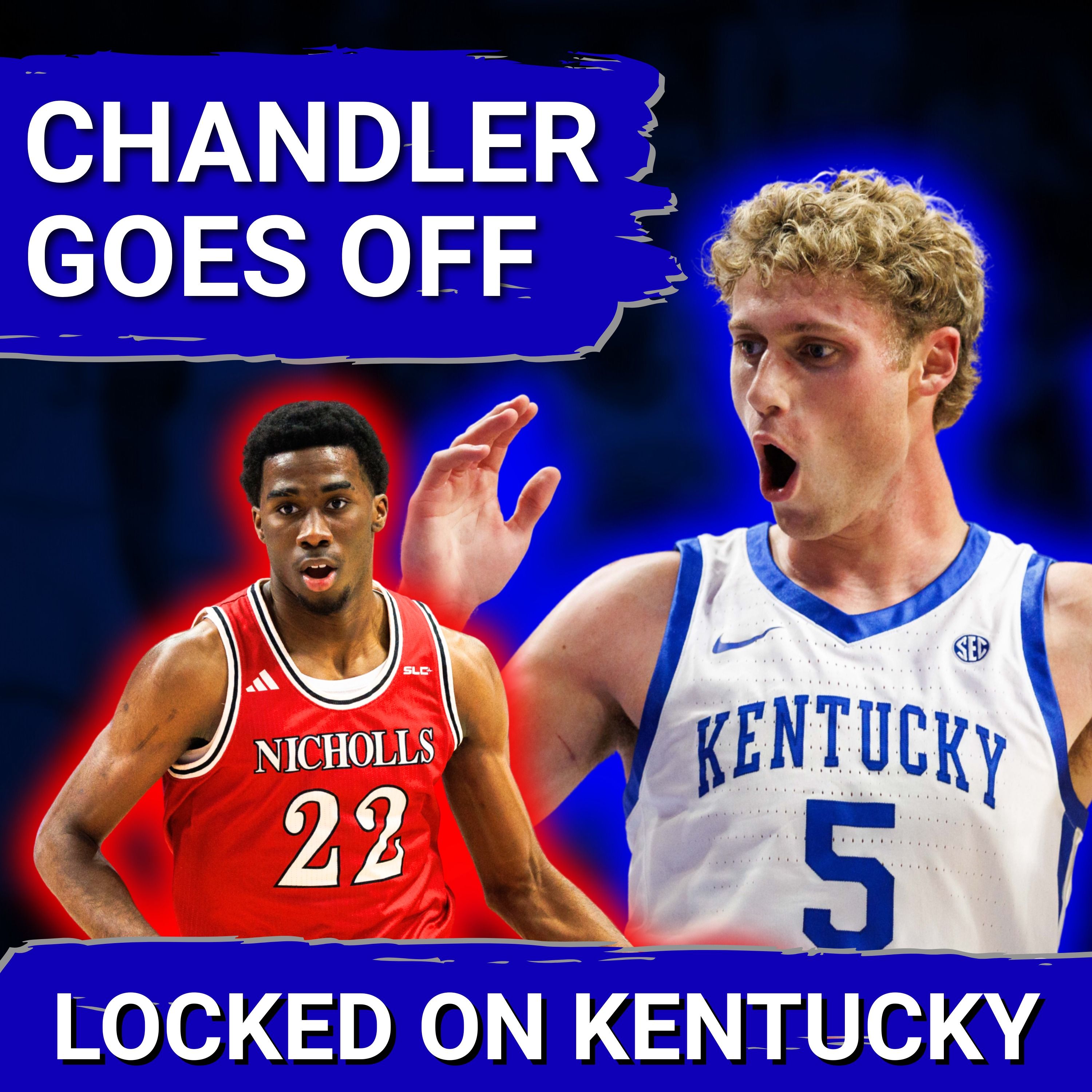 Kentucky Wildcats vs Nicholls Colonels RECAP: Cats Have ROUGH First Half, Collin Chandler Goes OFF