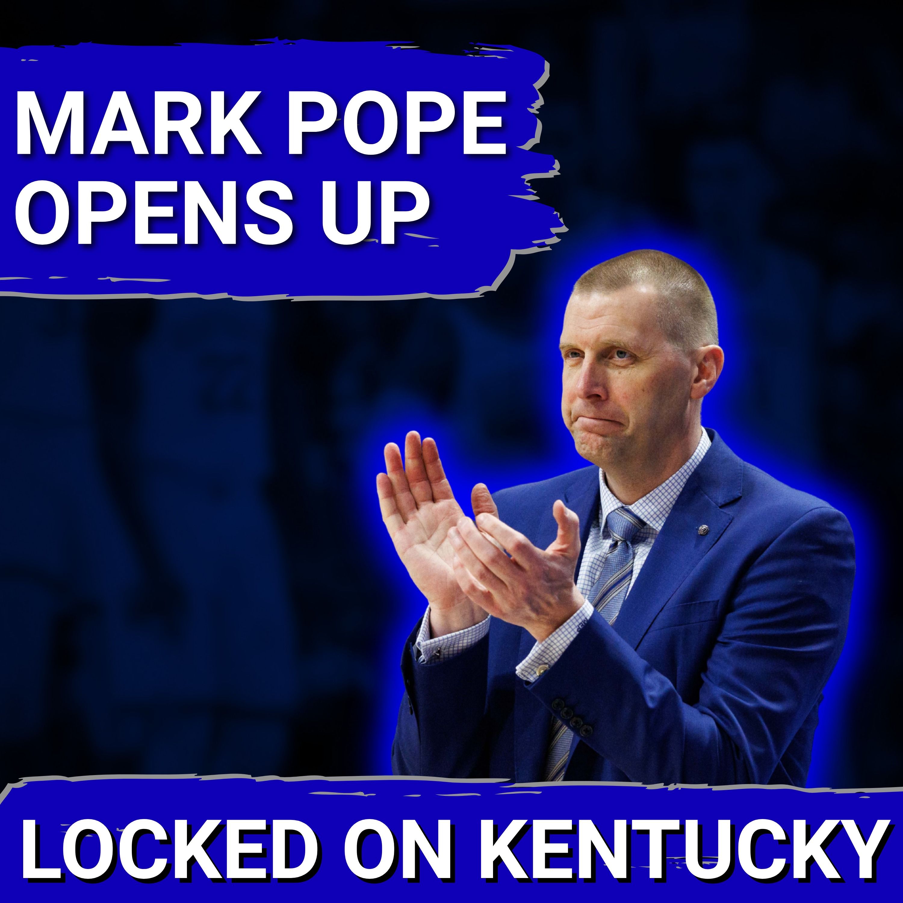 Mark Pope OPENS UP to Big Blue Nation, but Do His Answers Move the Needle AT ALL for Kentucky?