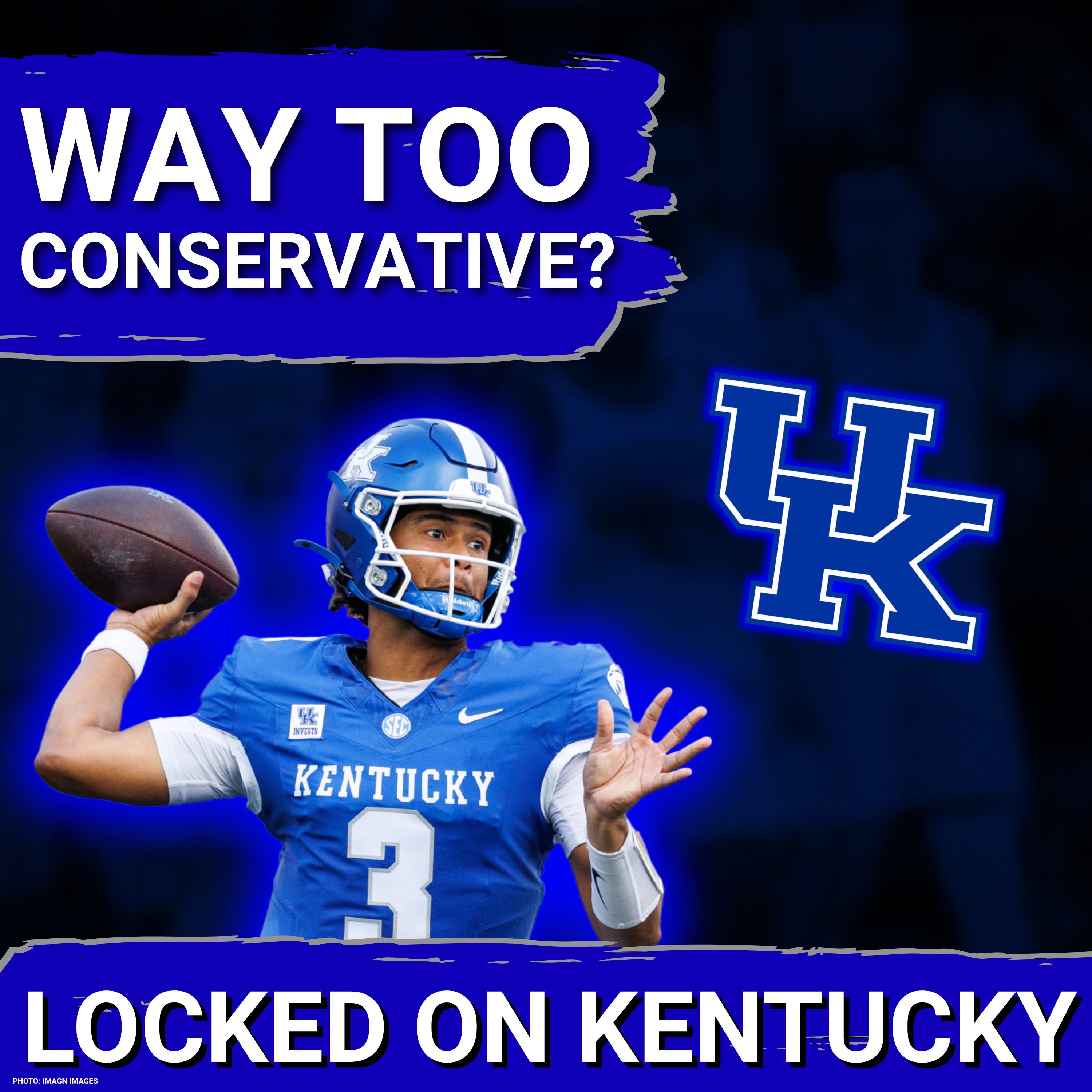 Will Stein's Offense TOO CONSERVATIVE, Kentucky Wildcats Need EXPLOSIVE Plays Vs Texas A&M episode artwork