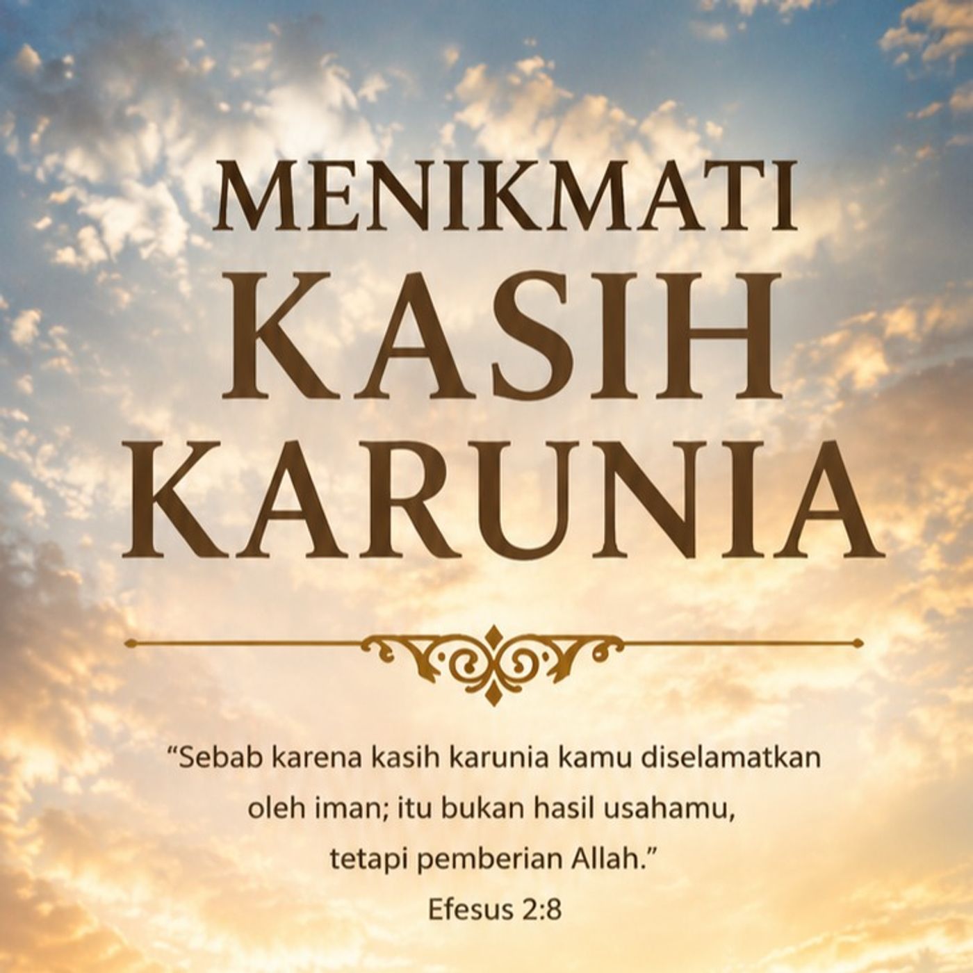 Menikmati Kasih Karunia (PART 1) episode artwork