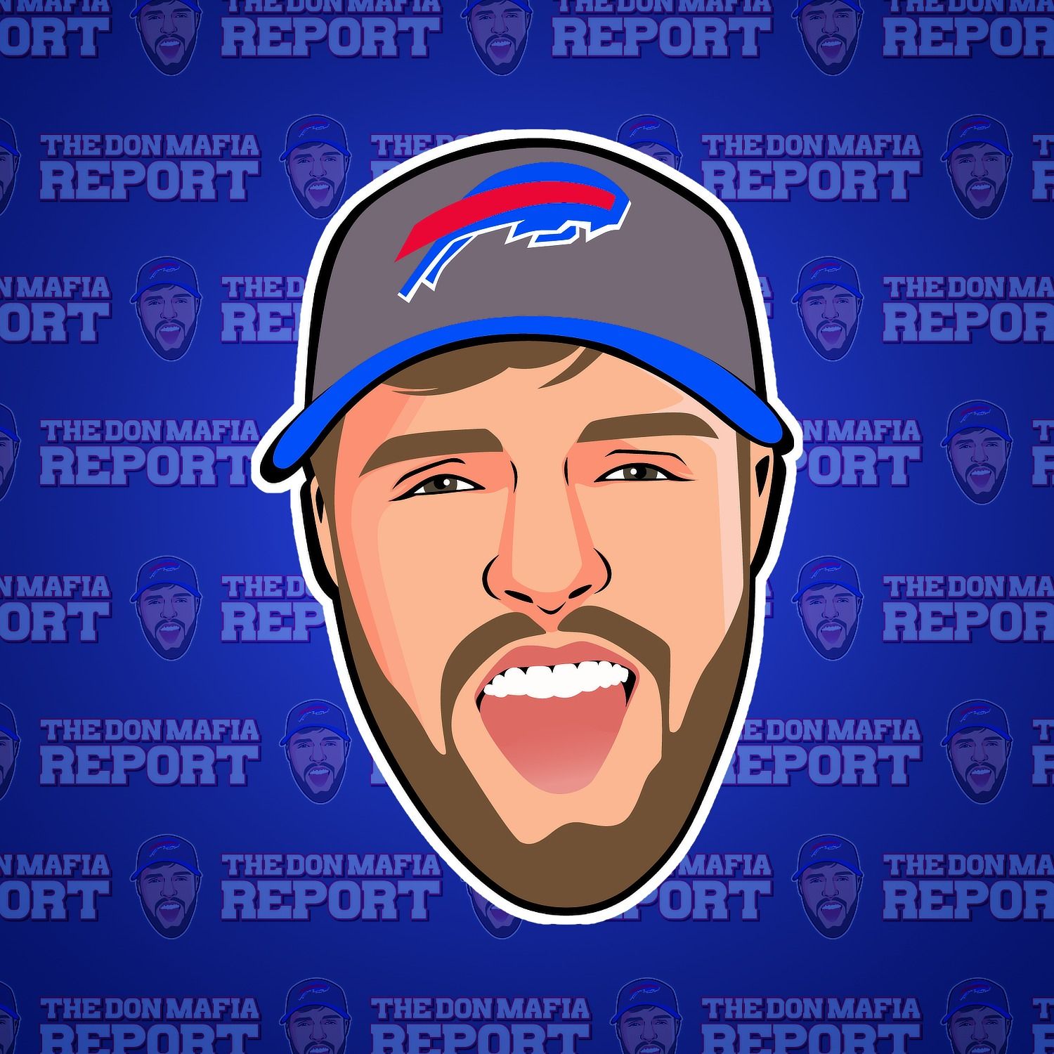 The Don Mafia Report - A Buffalo Bills Podcast