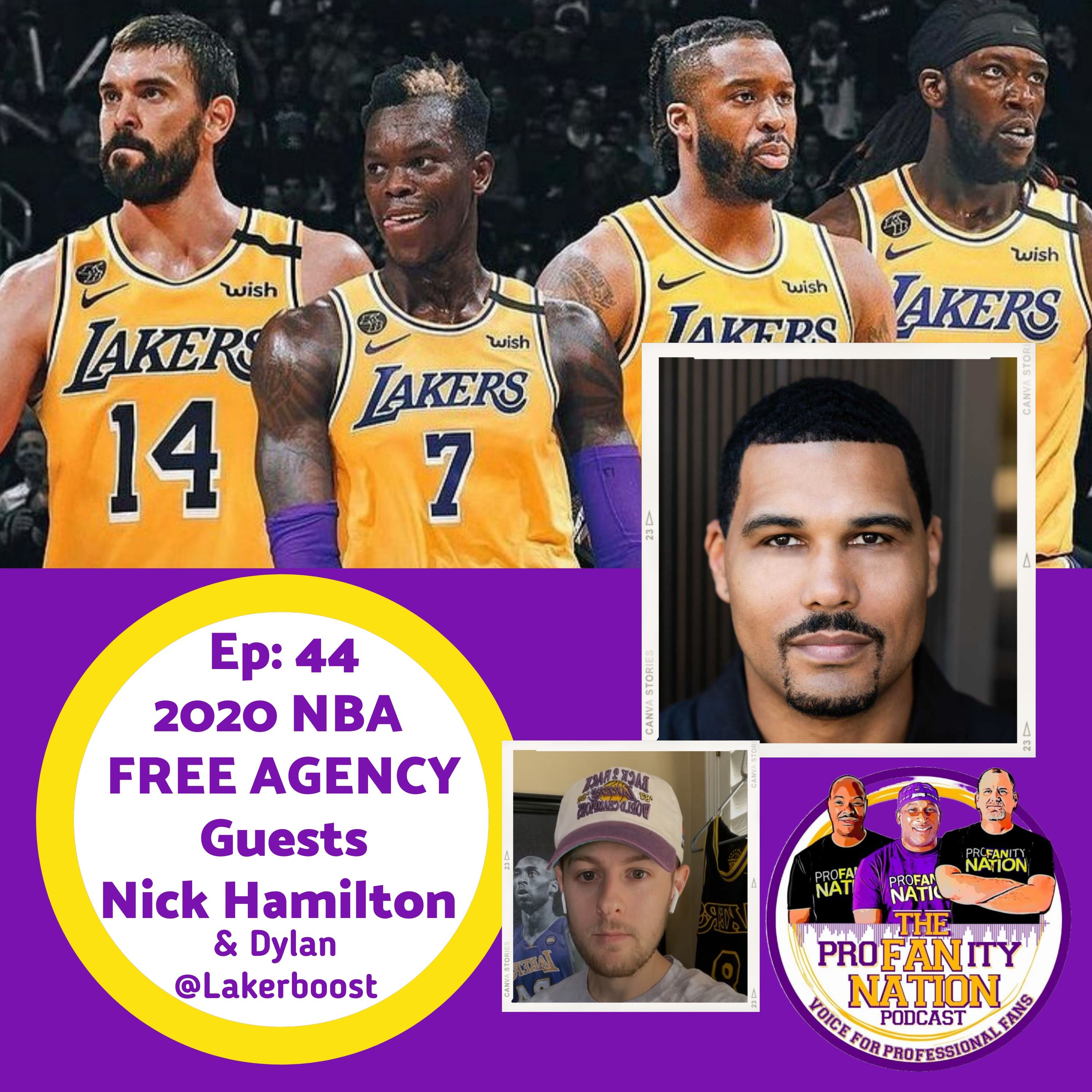 2020 NBA Free Agency & Draft Special Episode w/ Nick Hamilton & Dylan-@Lakerboost