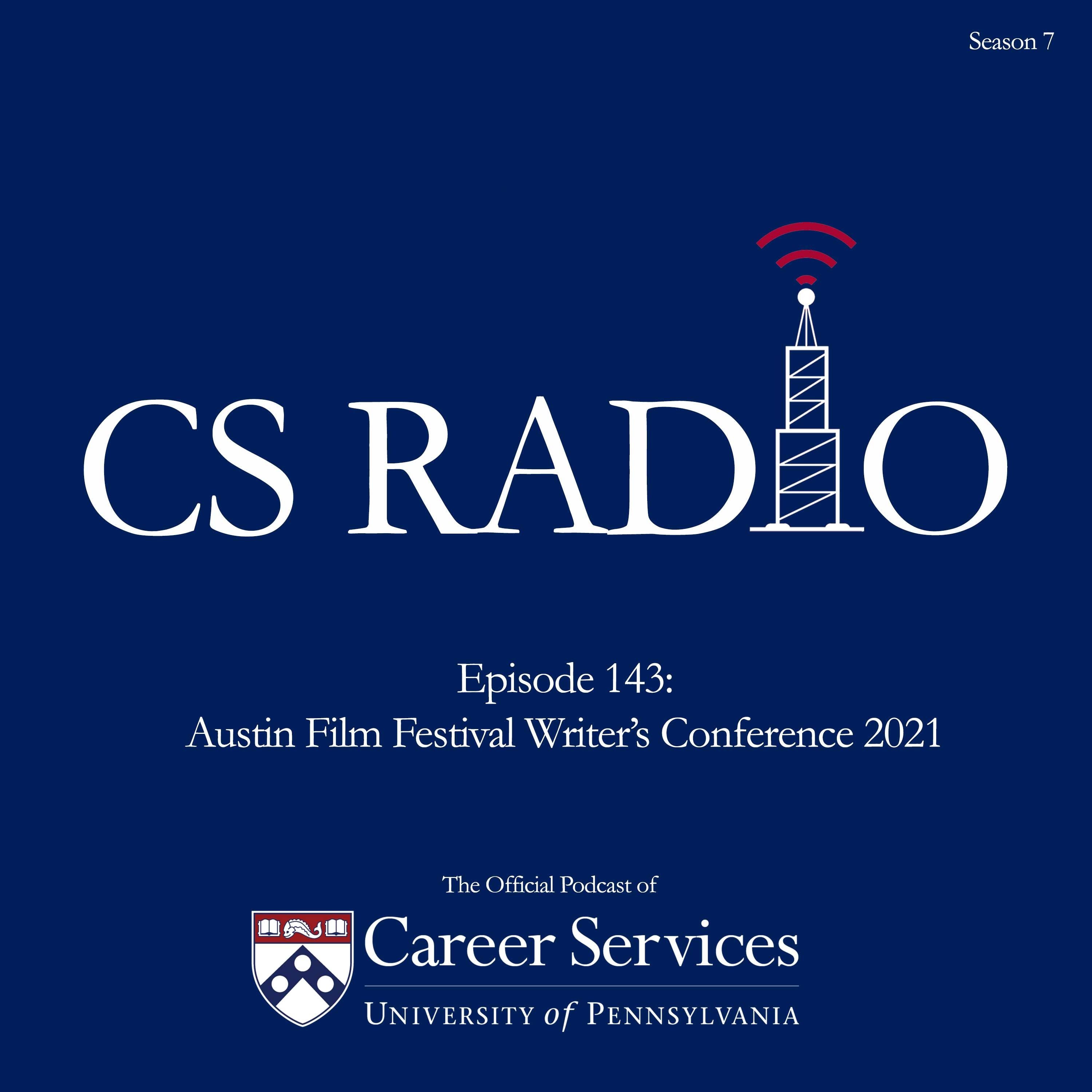 143: Austin Film Festival Writer's Conference 2021 (Screenwriter Best Practices, the Rise of Streaming, Networking Tips, and TikTok in the TV Industry) episode artwork