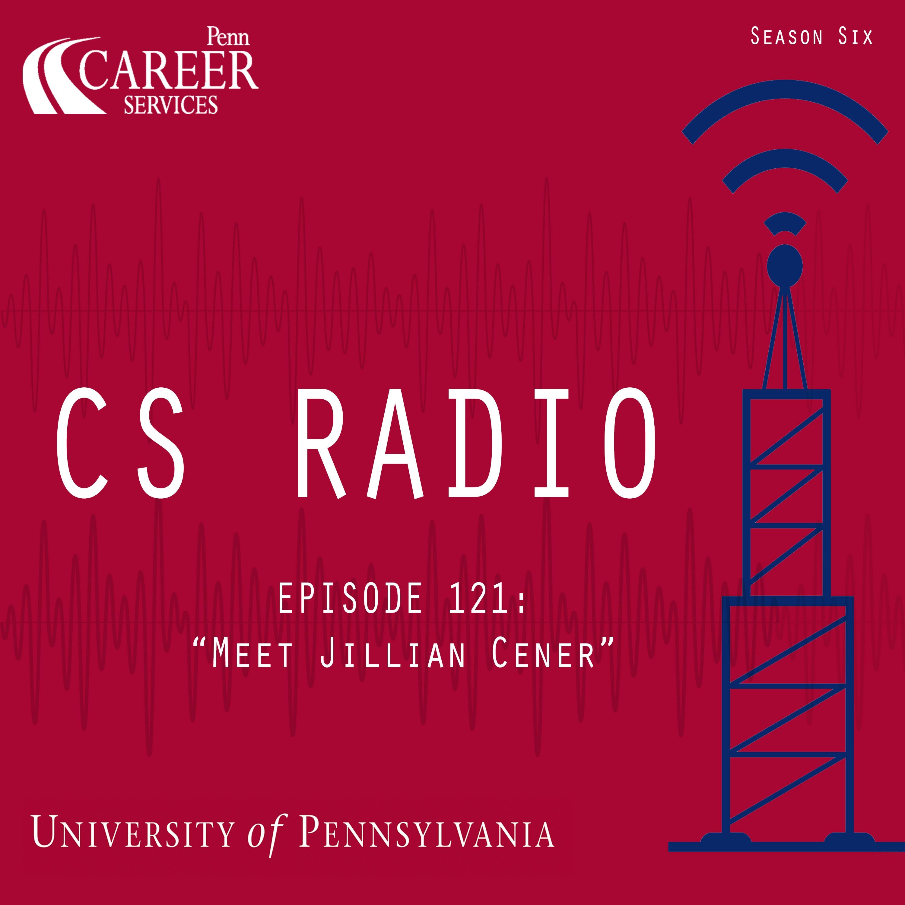CS Radio - The Official Podcast of University of Pennsylvania Career Services