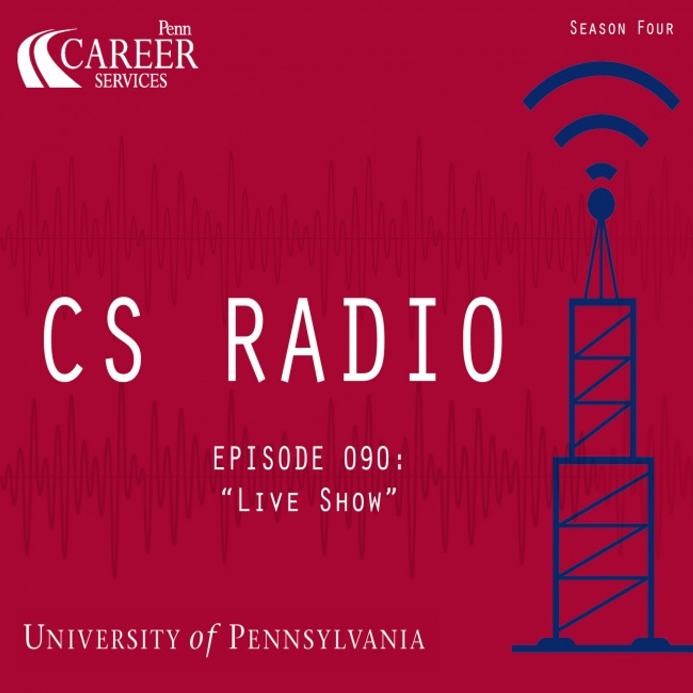 CS Radio - The Official Podcast of University of Pennsylvania Career Services