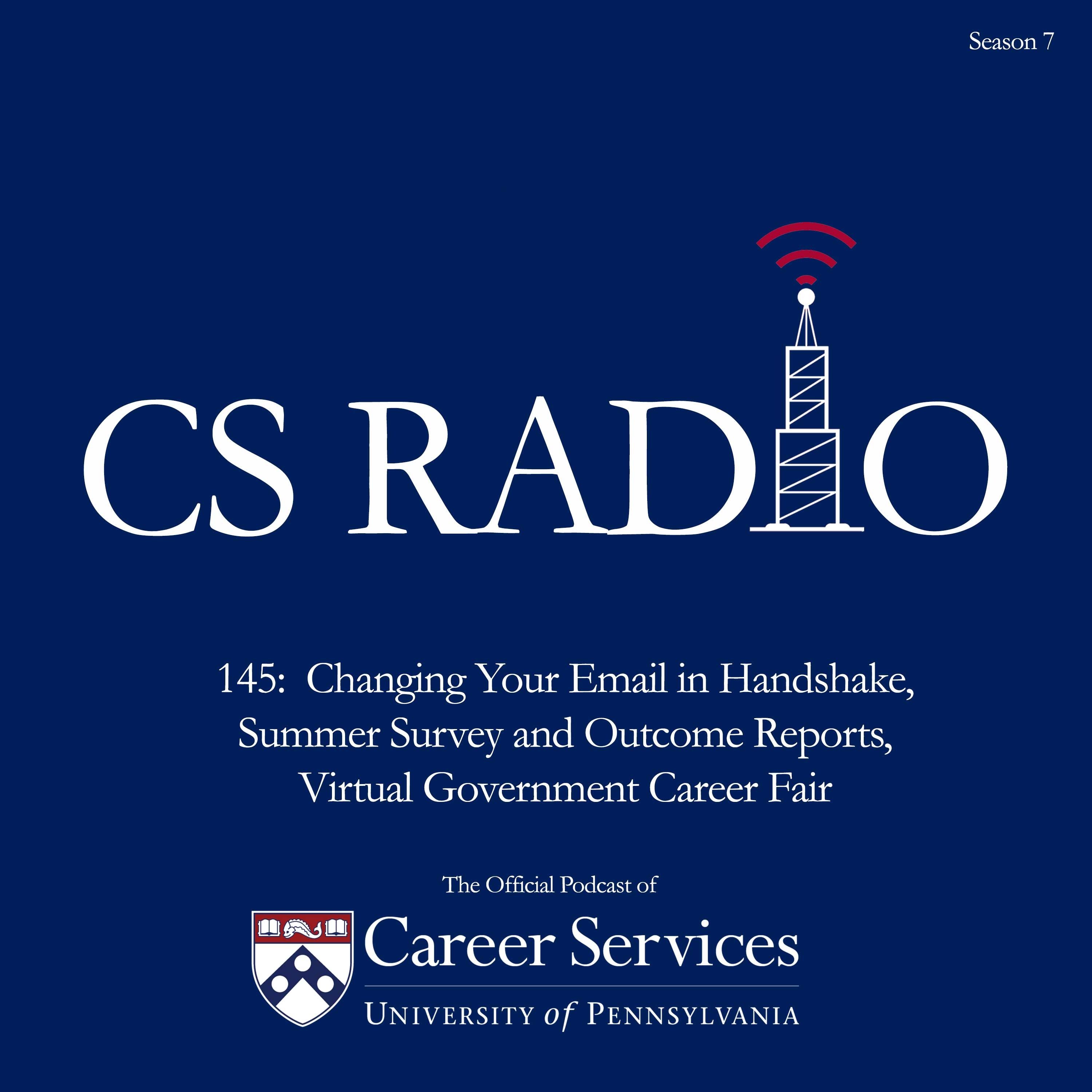 145: Changing Your Email in Handshake, Summer Survey and Outcome Reports, Virtual Government Career Fair episode artwork