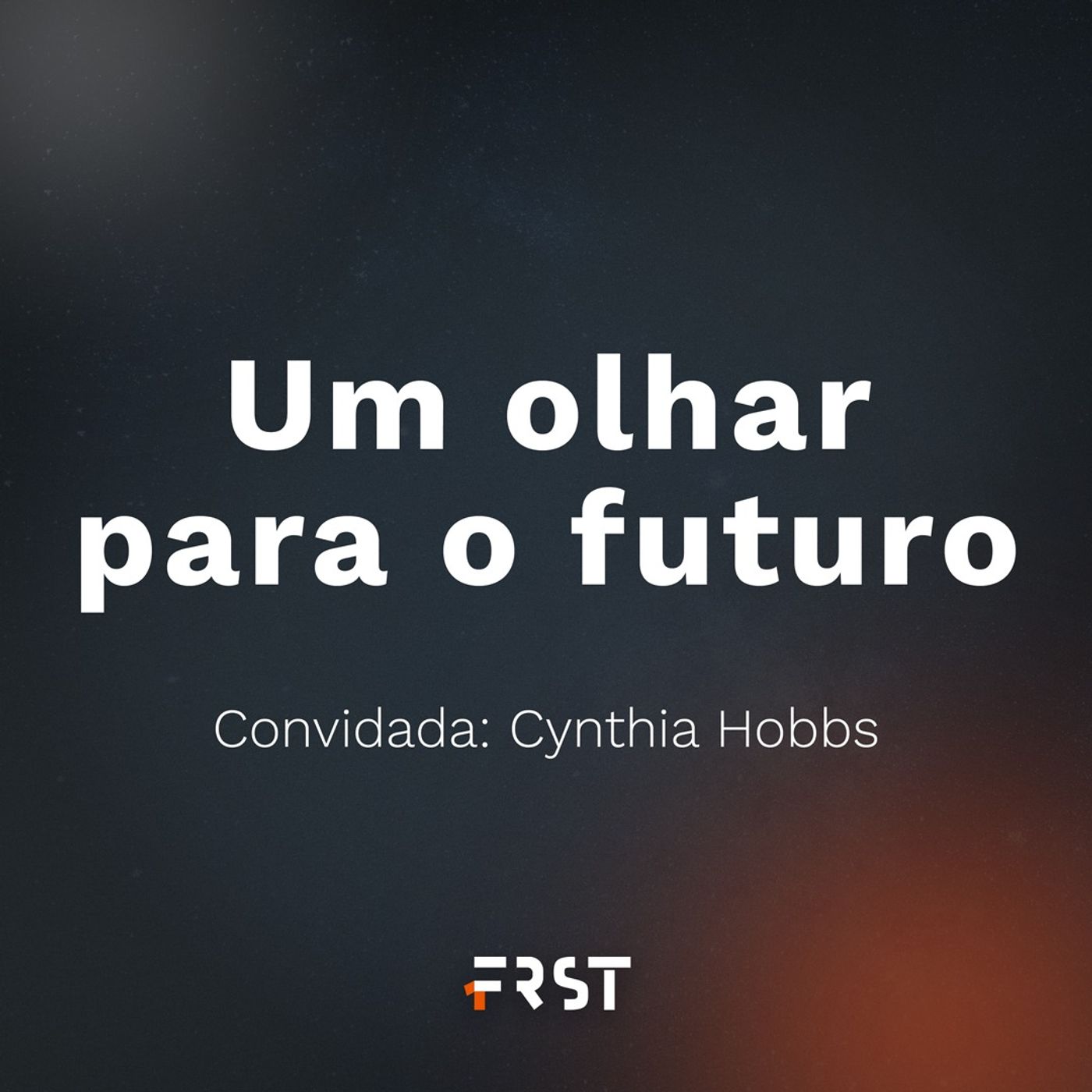FIRST THINGS FRST - Gente que transforma o futuro