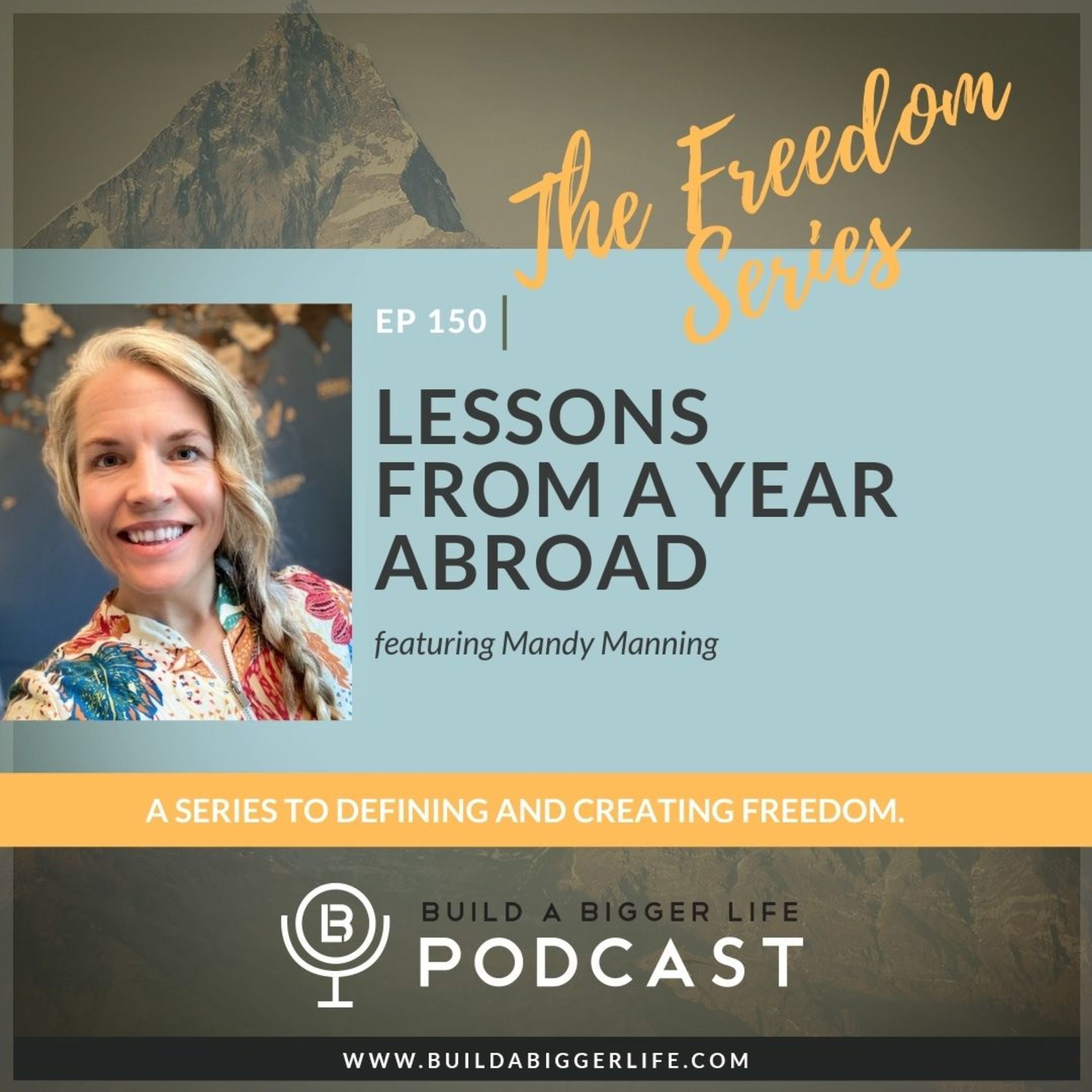 Ep 150: Lessons from a year abroad featuring Mandy Manning episode artwork