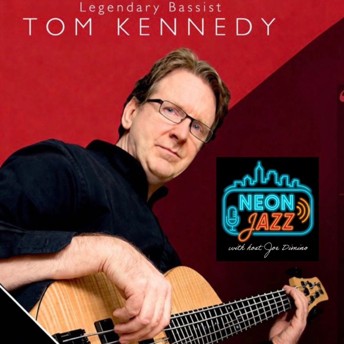 Tom Kennedy Interview | The Summit (2026) | Jazz Bass Legend on New Album, Dave Weckl & Modern Jazz episode artwork