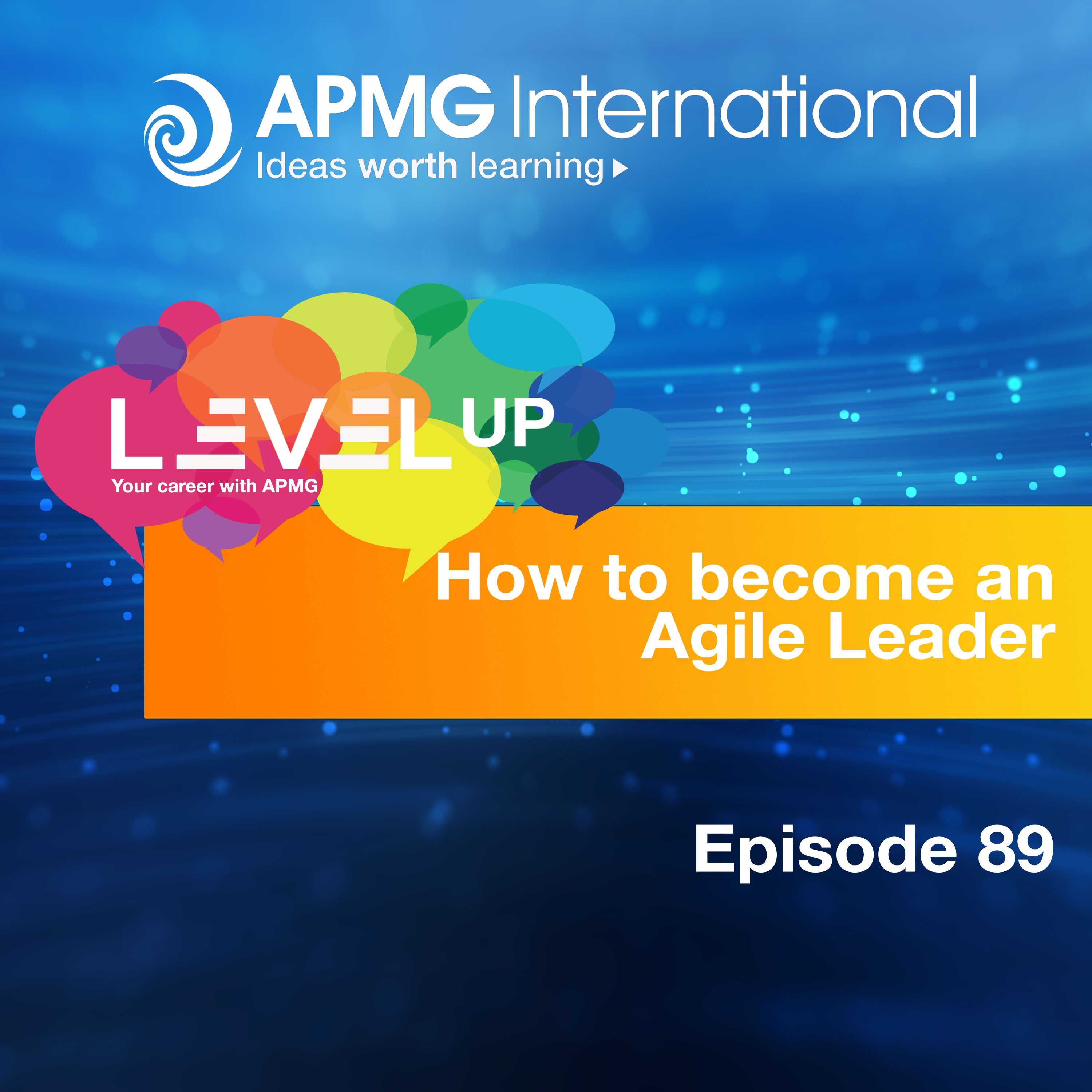 Level Up your Career - How to become an Agile Leader episode artwork