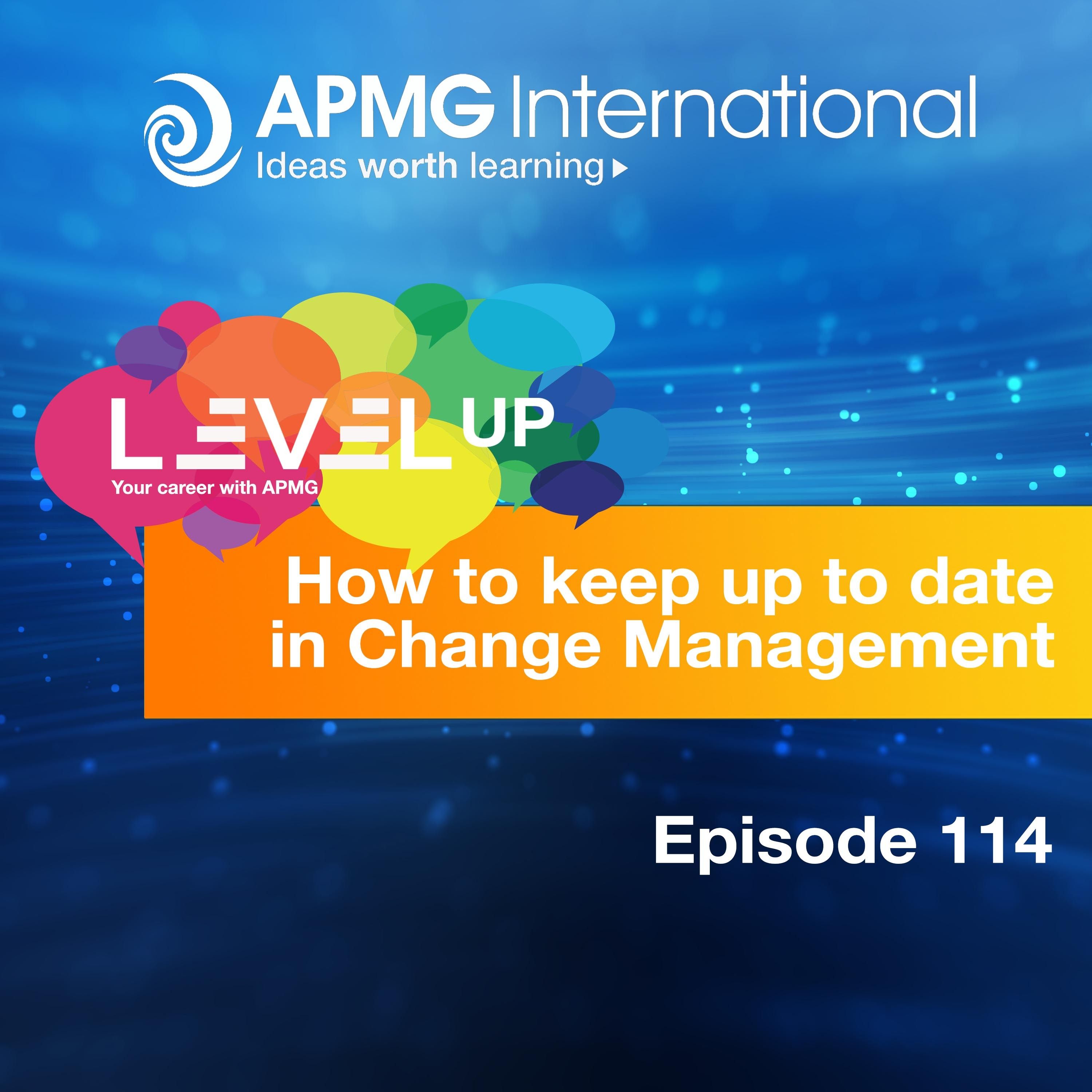 Level Up your Career – How to keep up to date in Change Management episode artwork