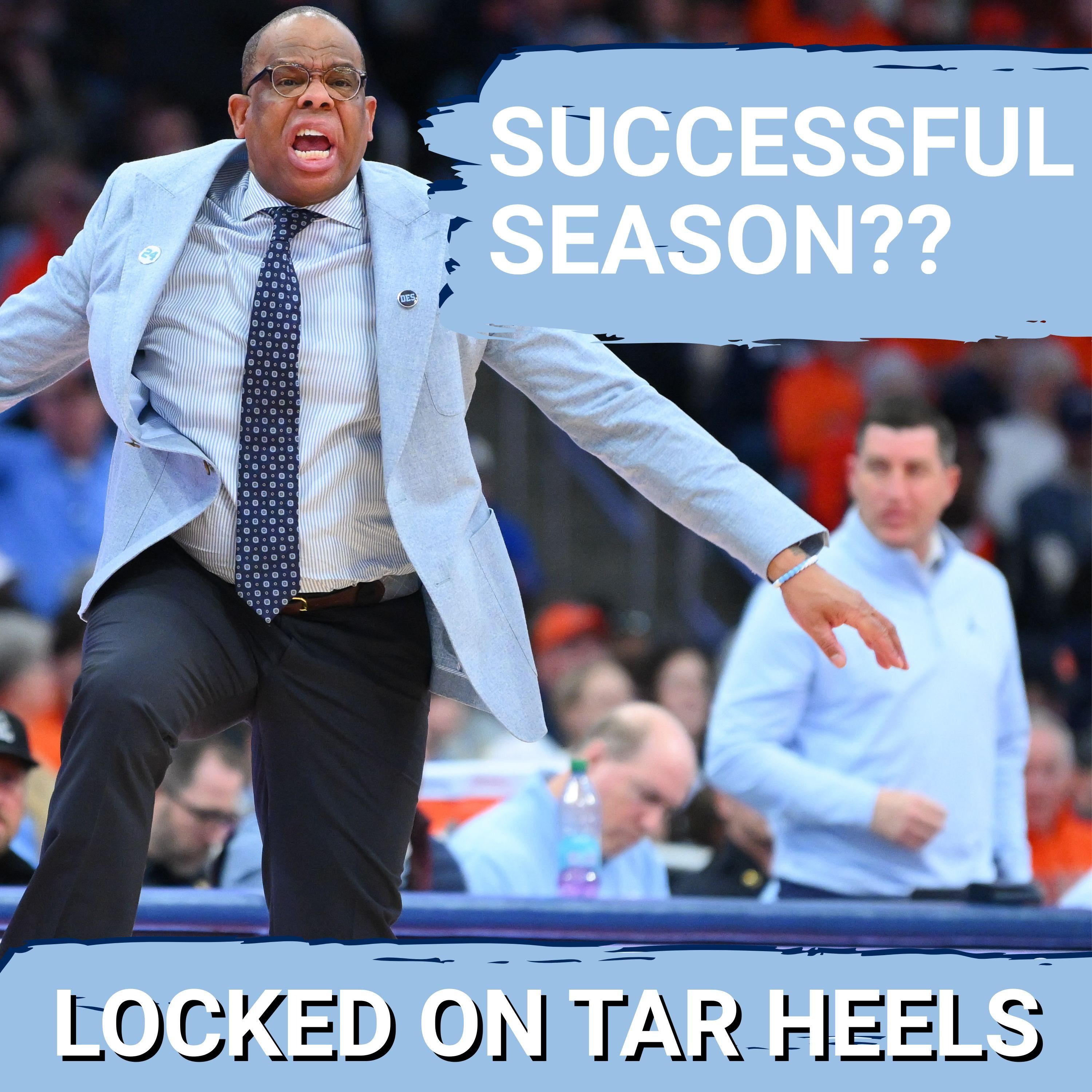 Sweet 16 or Bust?! Second Weekend NCAA Tournament Run KEY To VALIDATE Season for UNC Tar Heels
