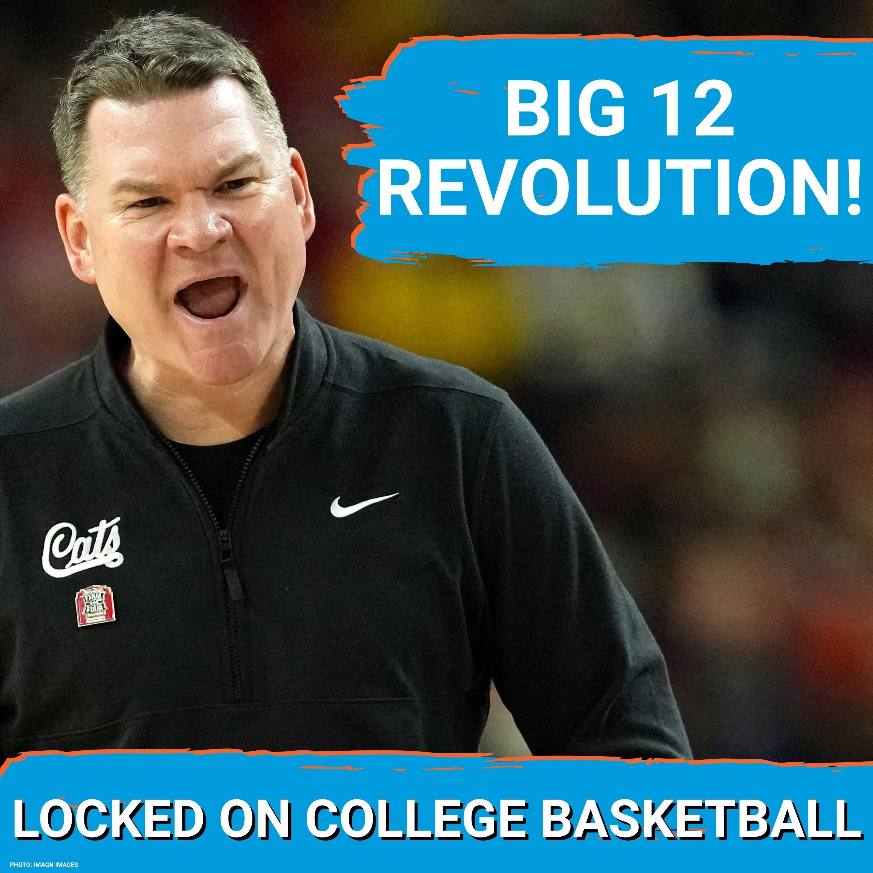 POWER SHIFT: Newcomers Arizona & Houston Now RUN the Big 12; Can Kansas & Bill Self Get BACK On Top? episode artwork