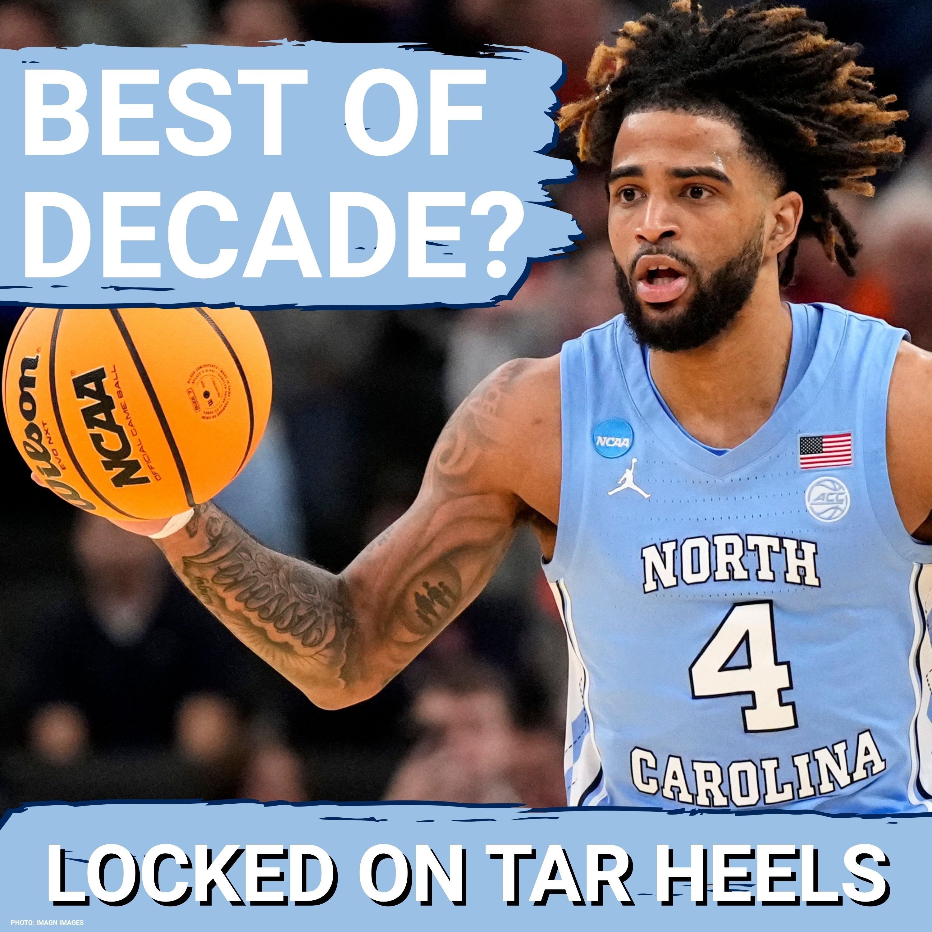 Top 10 UNC Basketball Players of the Last Decade | Ranking the Tar Heels' Best Since 2016-17 episode artwork