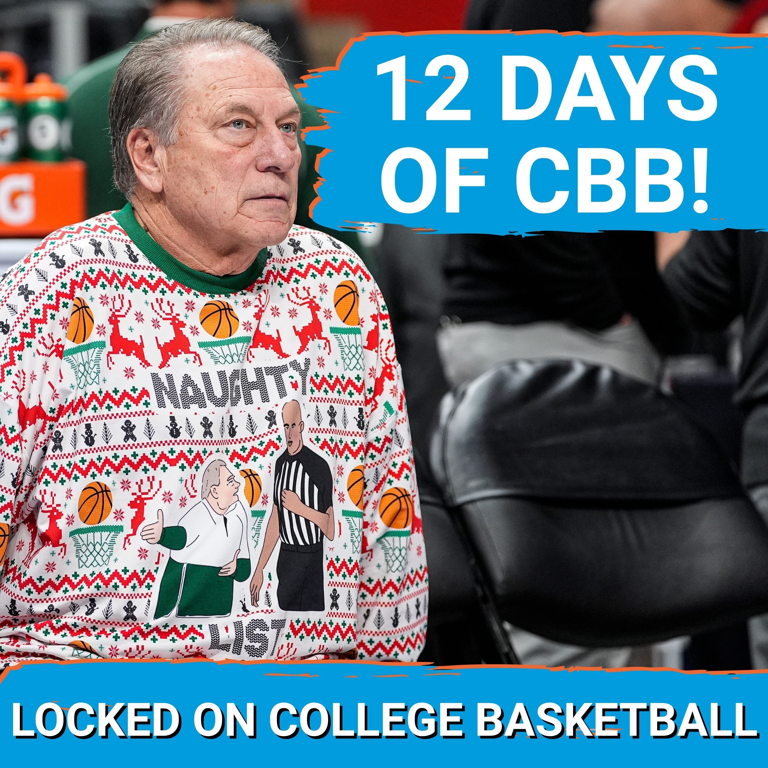 12 Days of Christmas Countdown...COLLEGE BASKETBALL EDITION! | Where Are ALL THE GAMES??