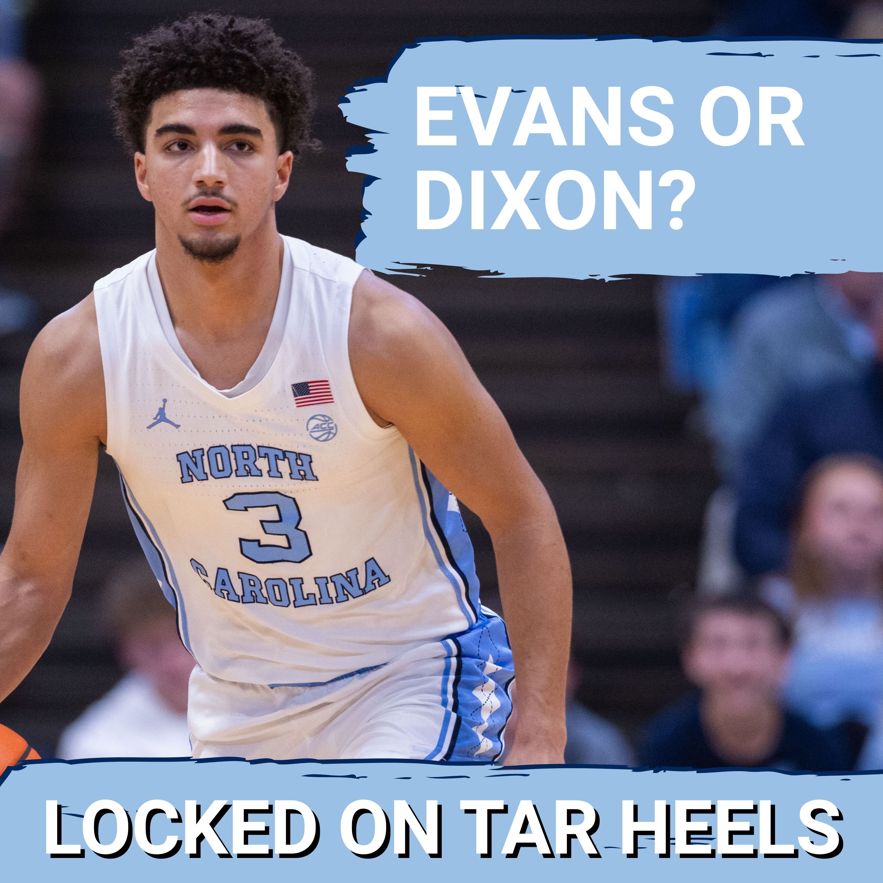 POSITION BATTLE! Will Kyan Evans or Derek Dixon SEIZE UNC Point Guard Control as ACC Play Begins?