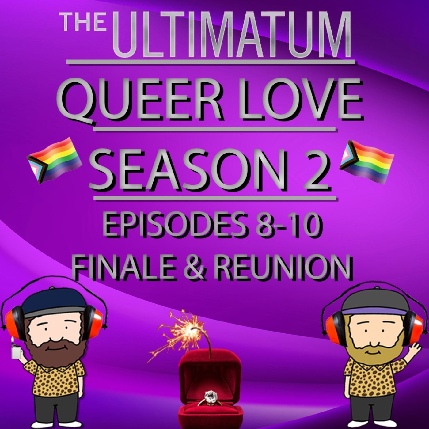 The Ultimatum Queer Love Season 2 Episodes 8 - 10 | Finale & Reunion Recap