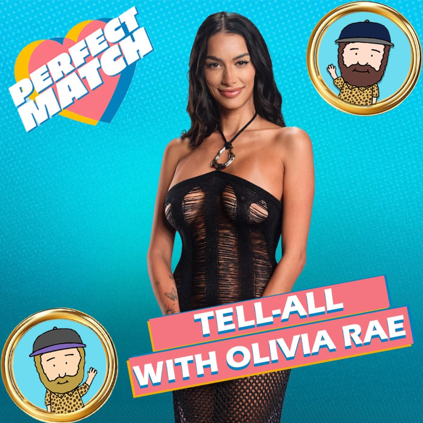 Perfect Match Season 3 Tell-All Interview With Olivia Rae