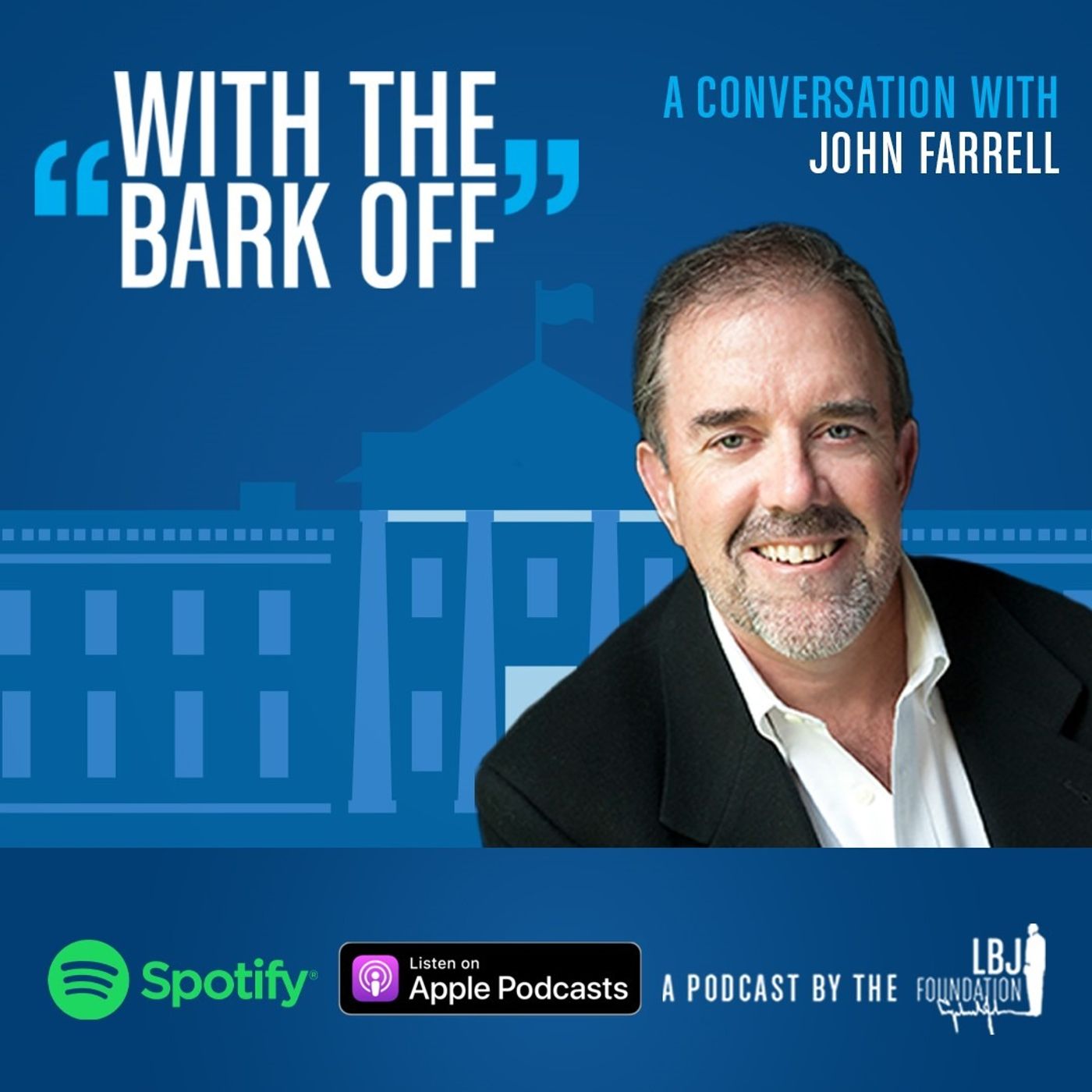 With the Bark Off: Conversations on the American Presidency