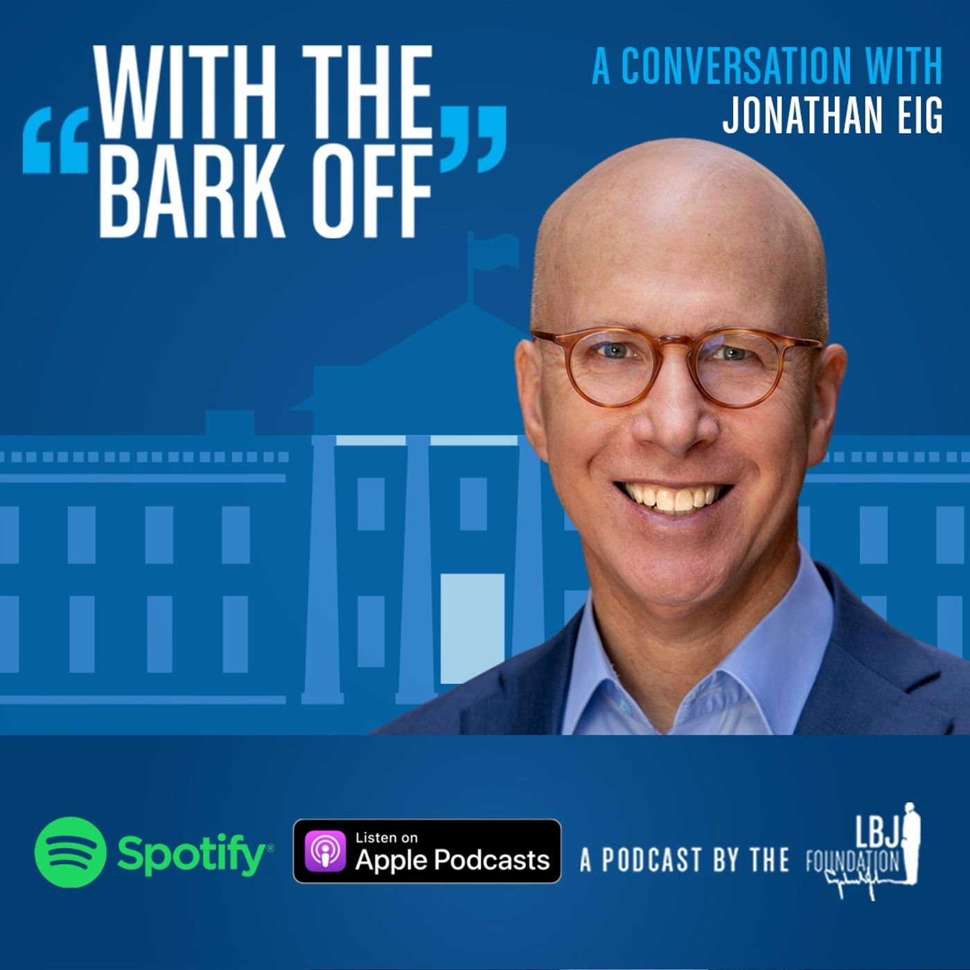 With the Bark Off: Conversations on the American Presidency