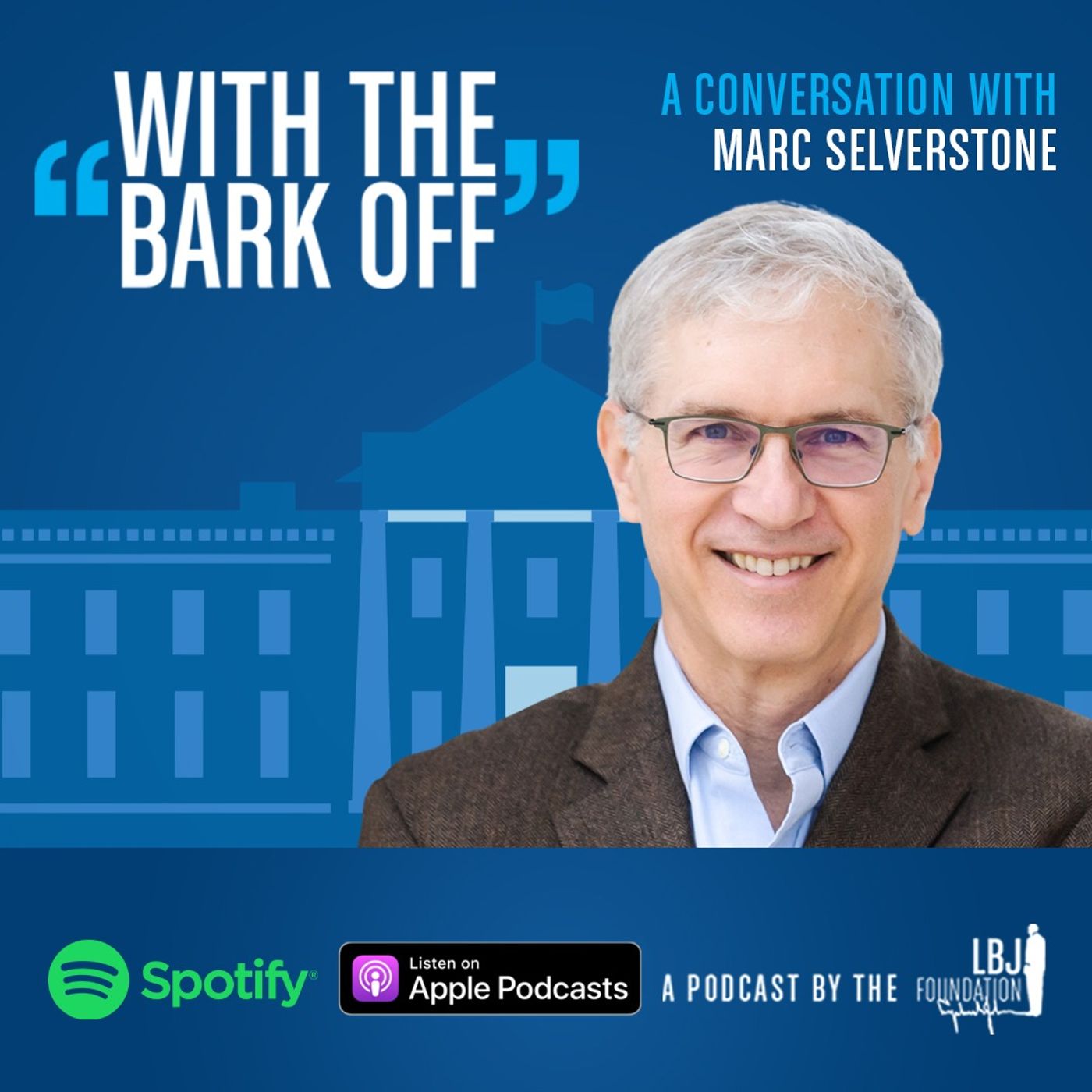With the Bark Off: Conversations on the American Presidency