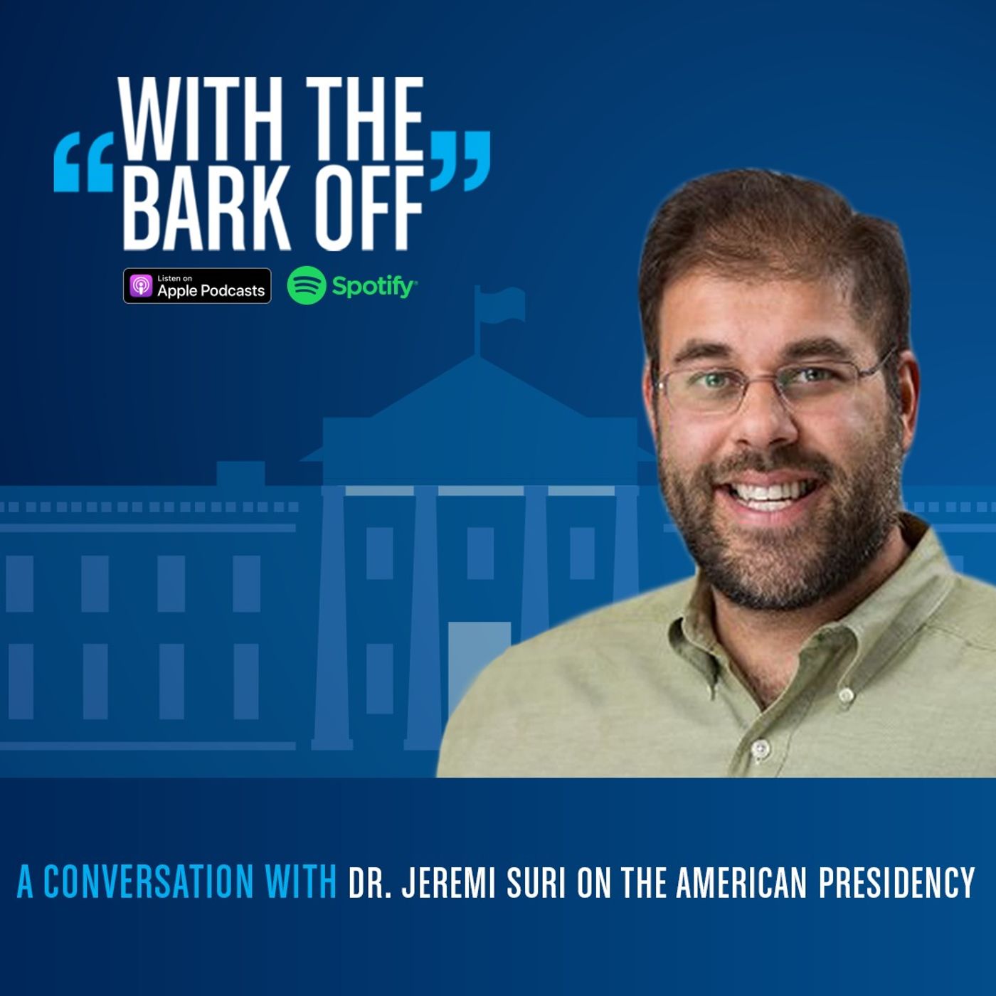 With the Bark Off: Conversations on the American Presidency