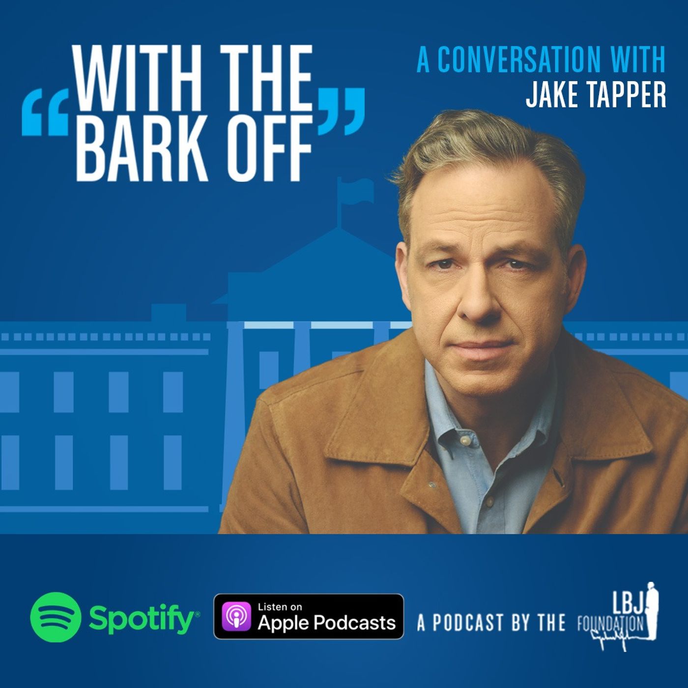 With the Bark Off: Conversations on the American Presidency