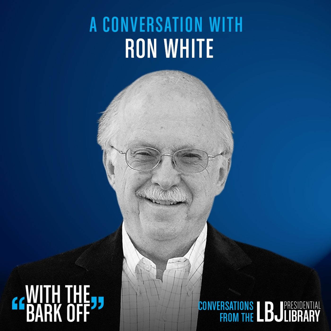 With the Bark Off: Conversations on the American Presidency