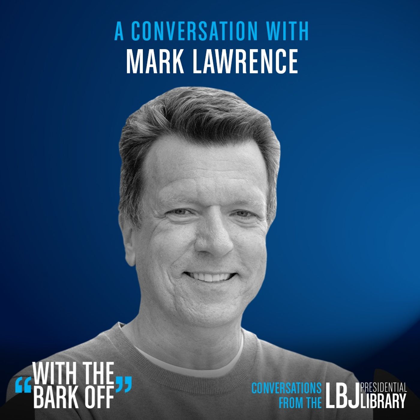 With the Bark Off: Conversations on the American Presidency