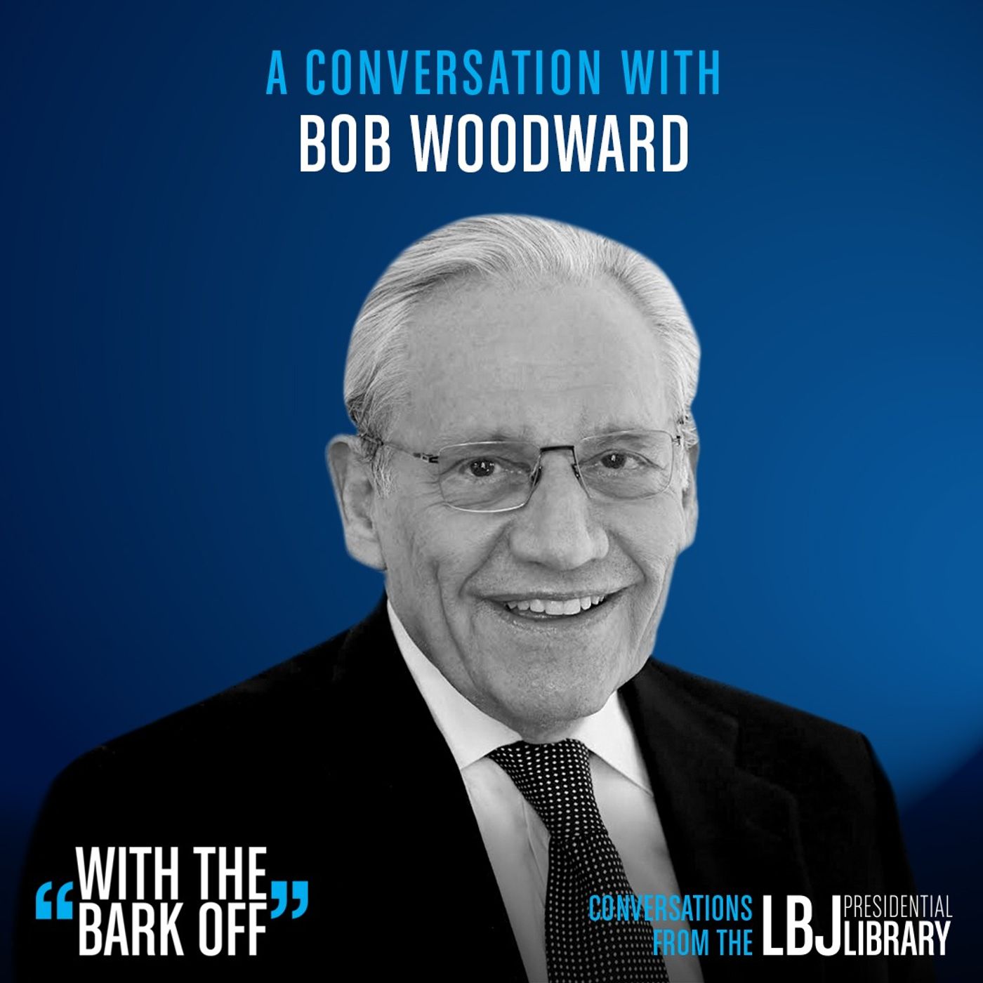 With the Bark Off: Conversations on the American Presidency