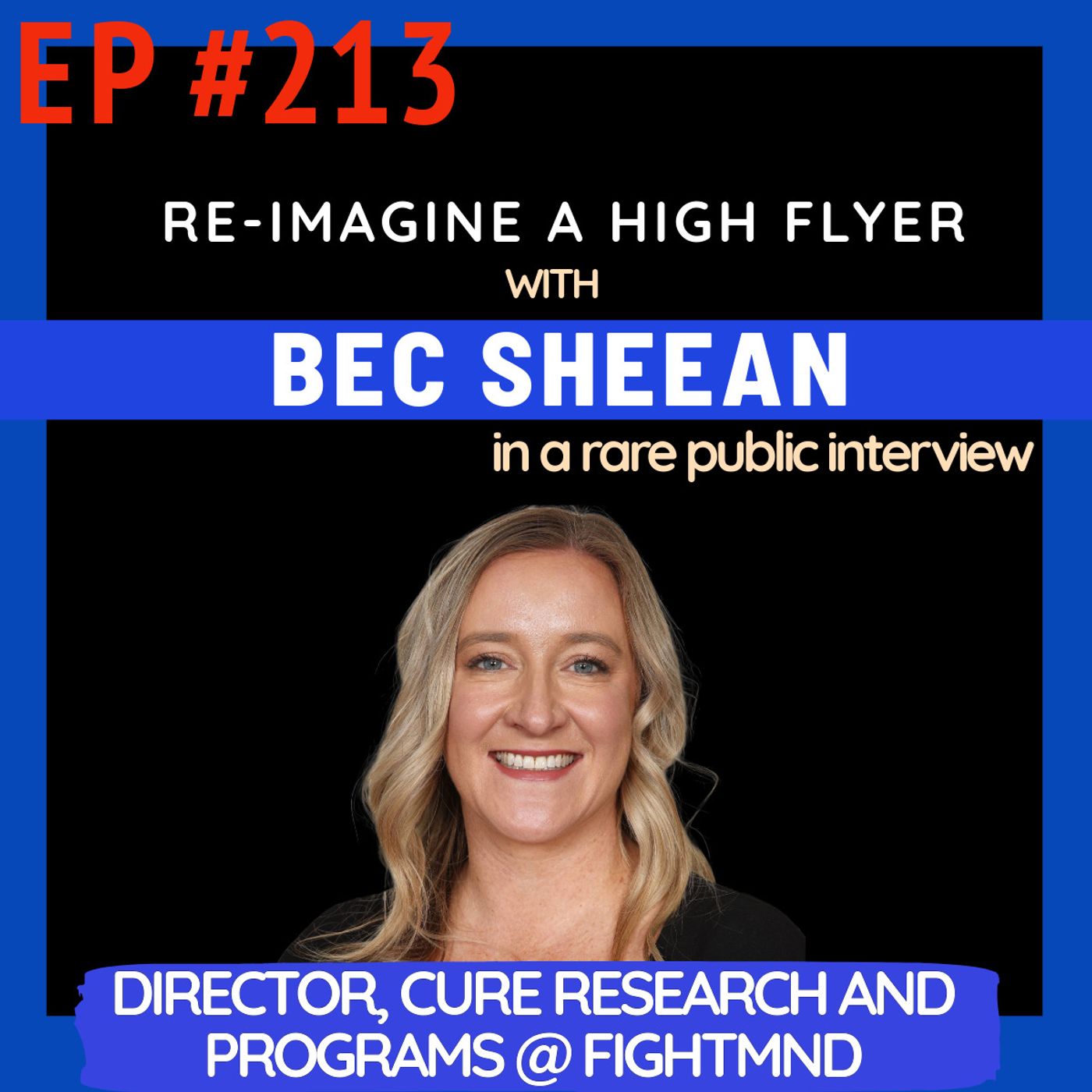 #213 Dr. Bec Sheean: FightMND’s Research Director on Beating Motor Neurone Disease + AFL, Beanies & Big Freeze