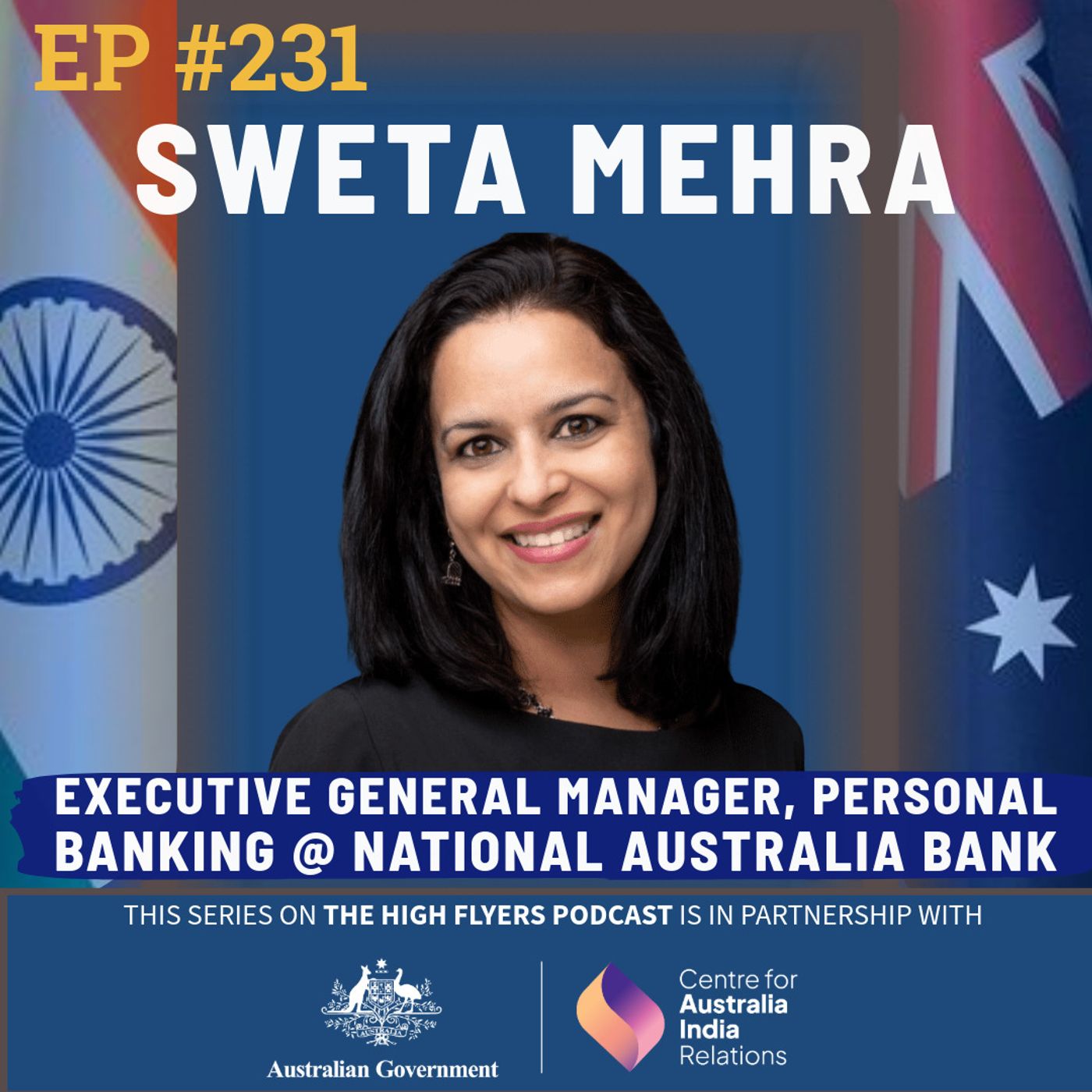 #231 Sweta Mehra: The leader people love to work with (EGM at NAB, ex-CMO ANZ, Brand Director P&G) #231 Sweta Mehra: The leader people love to work with (EGM at NAB, ex-CMO ANZ, Brand Director P&G)