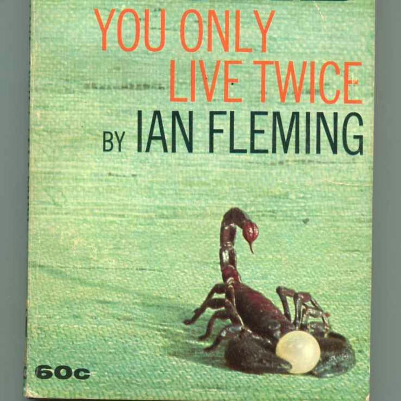 You Only Live Twice You Only Live Twice