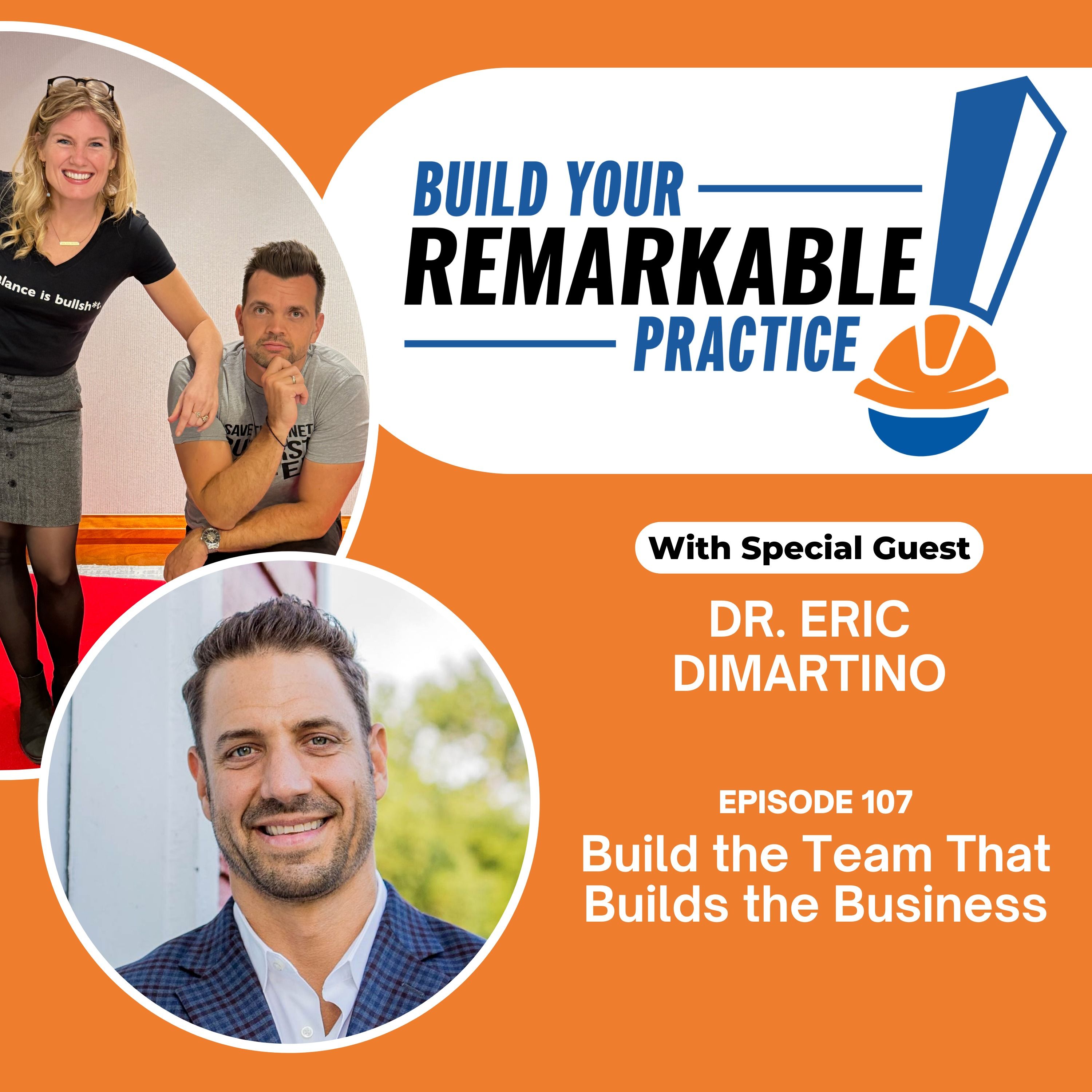 107 - Build the Team That Builds the Business episode artwork