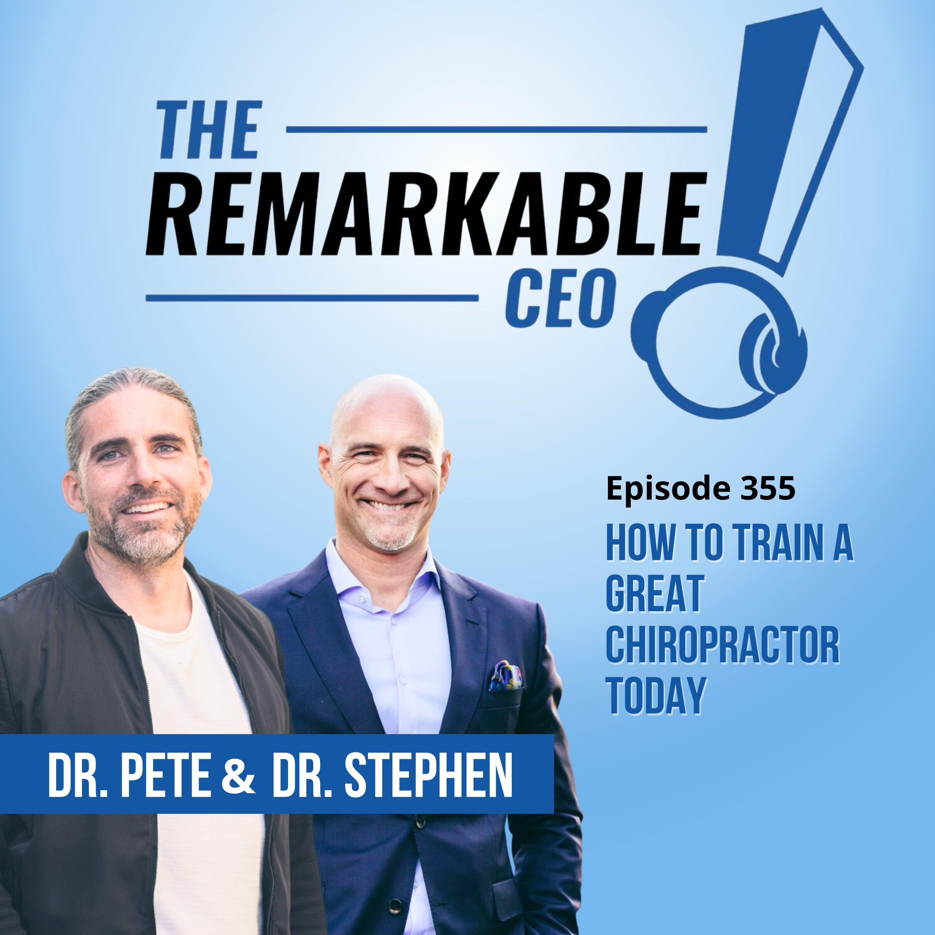 Play 355 - How to Train a Great Chiropractor Today