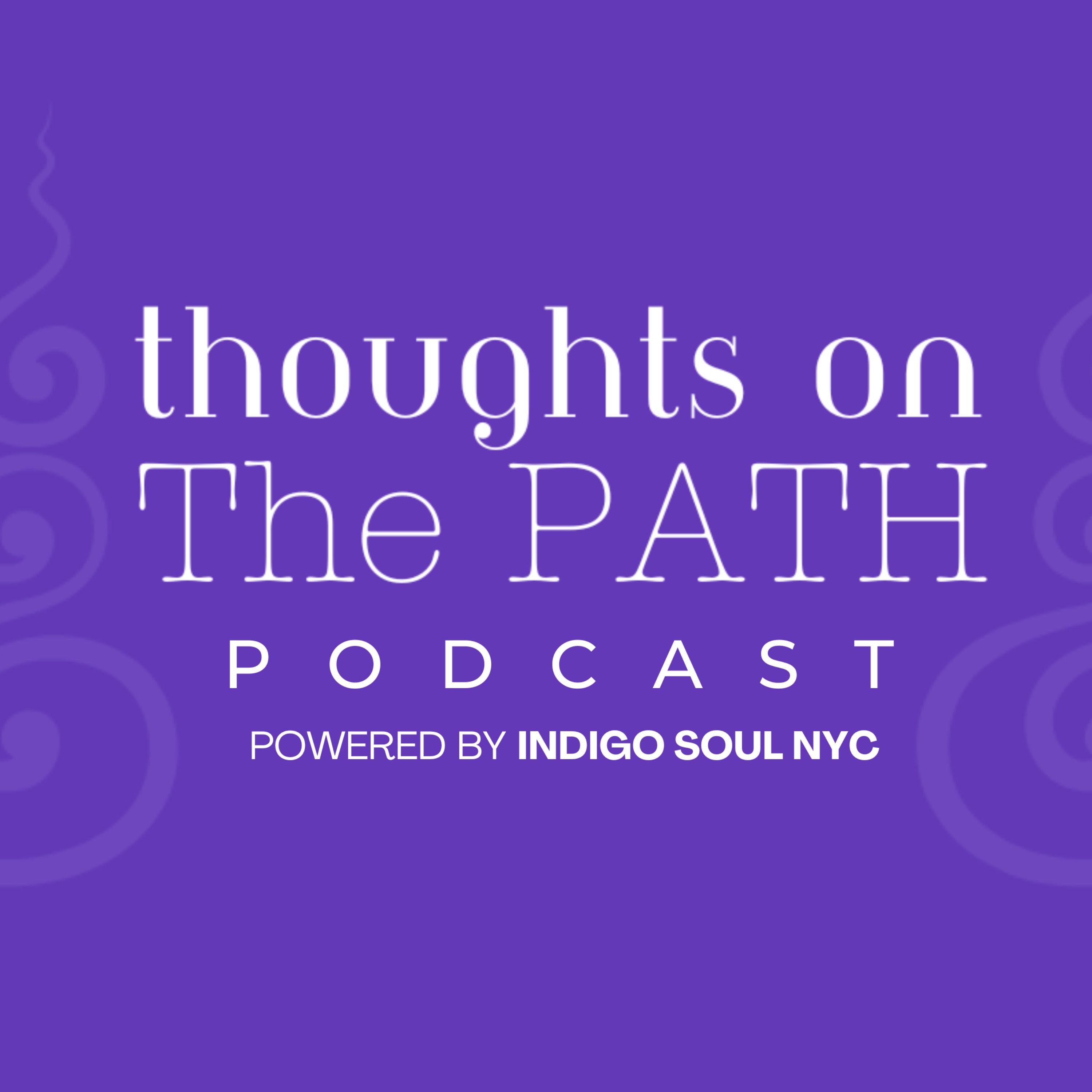 Thoughts on the Path