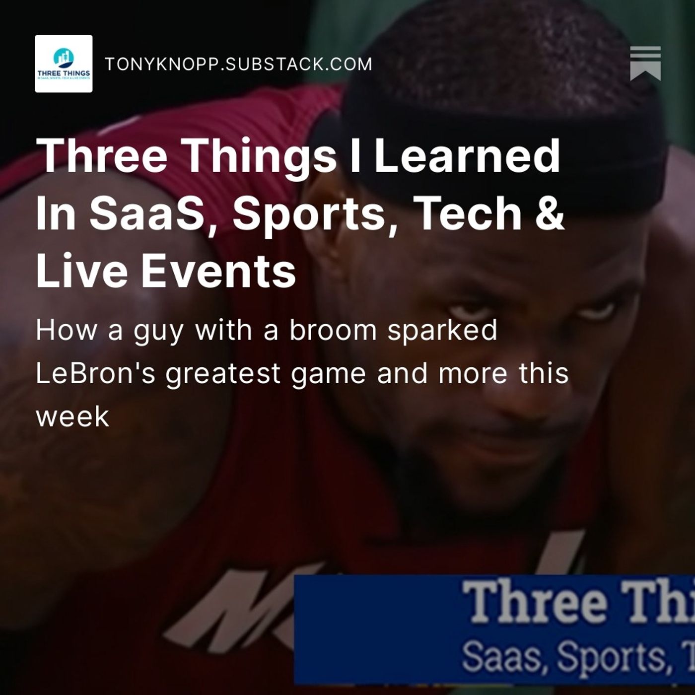 Three Things I Learned In SaaS, Sports, Tech & Live Events 9.15.23
